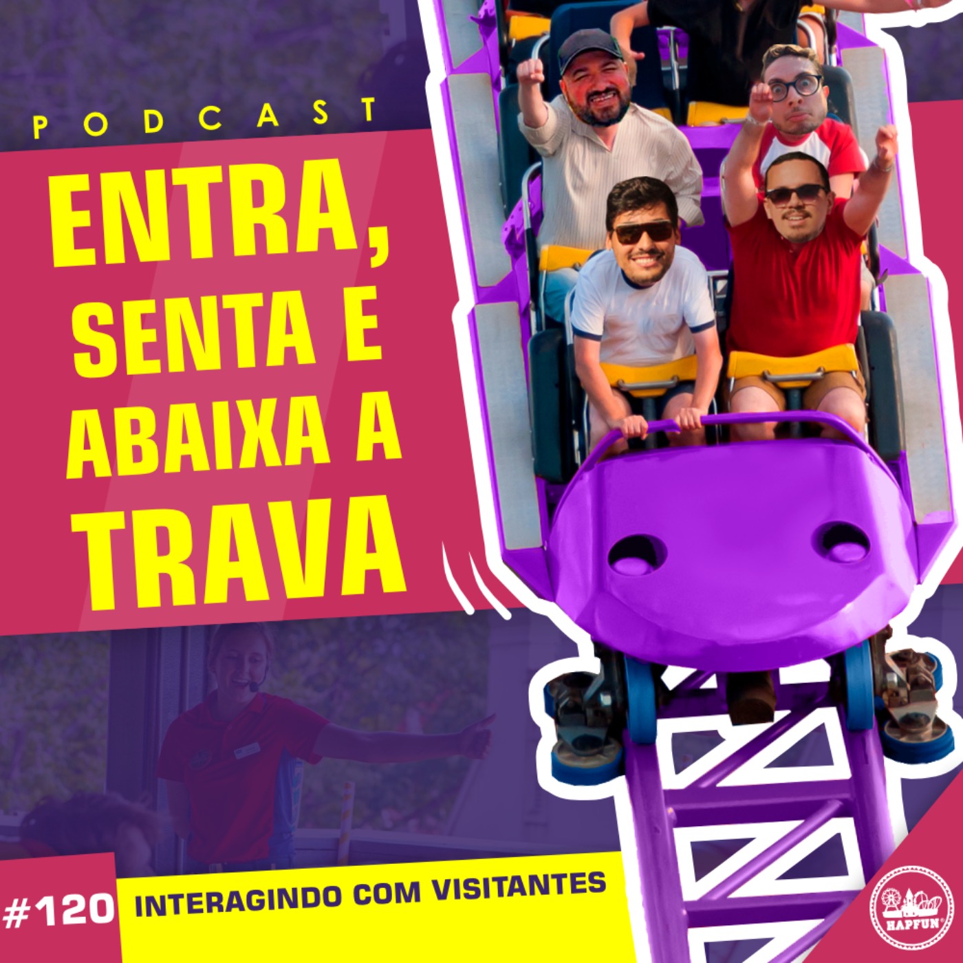 Entra, Senta e Abaixa a Trava