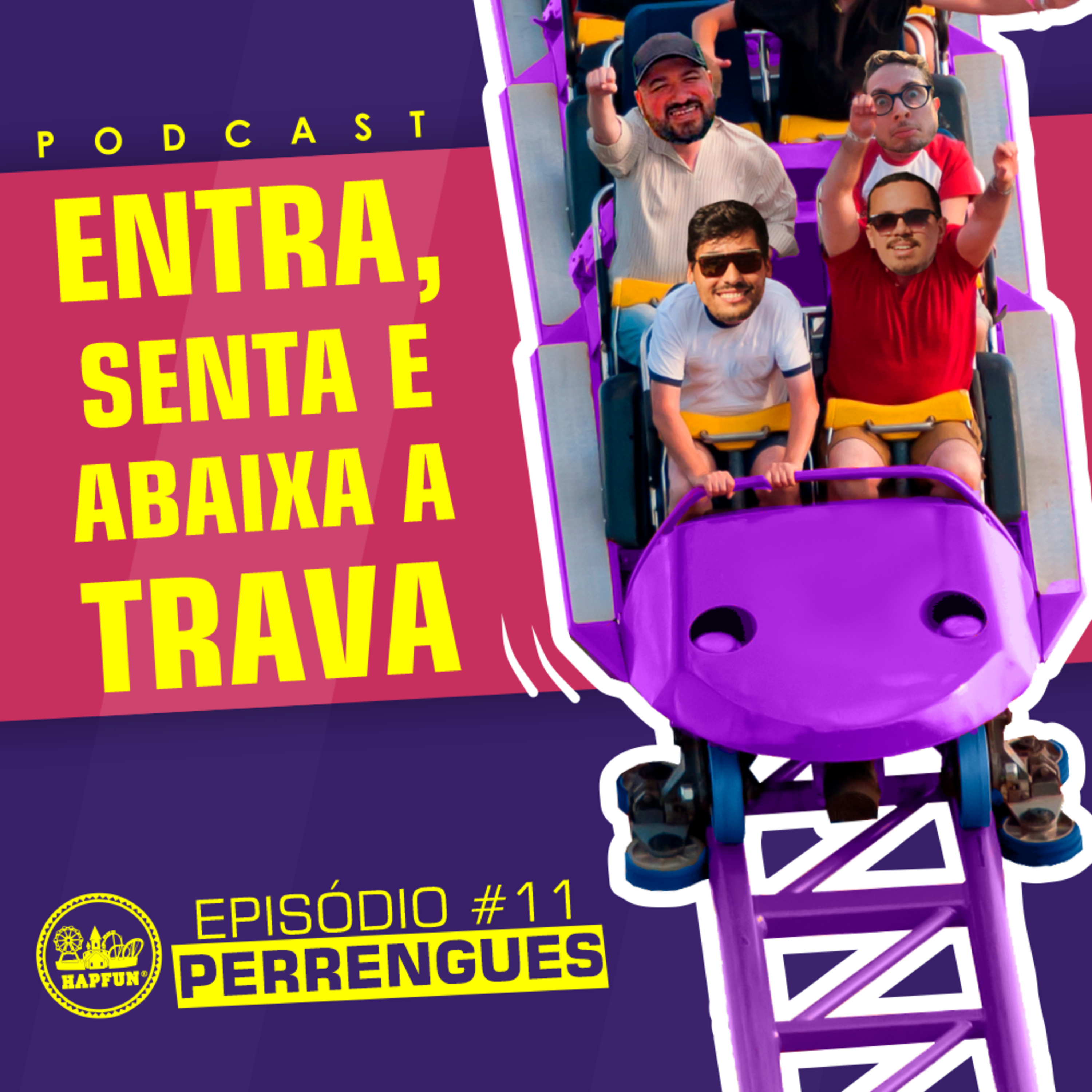 Entra, Senta e Abaixa a Trava