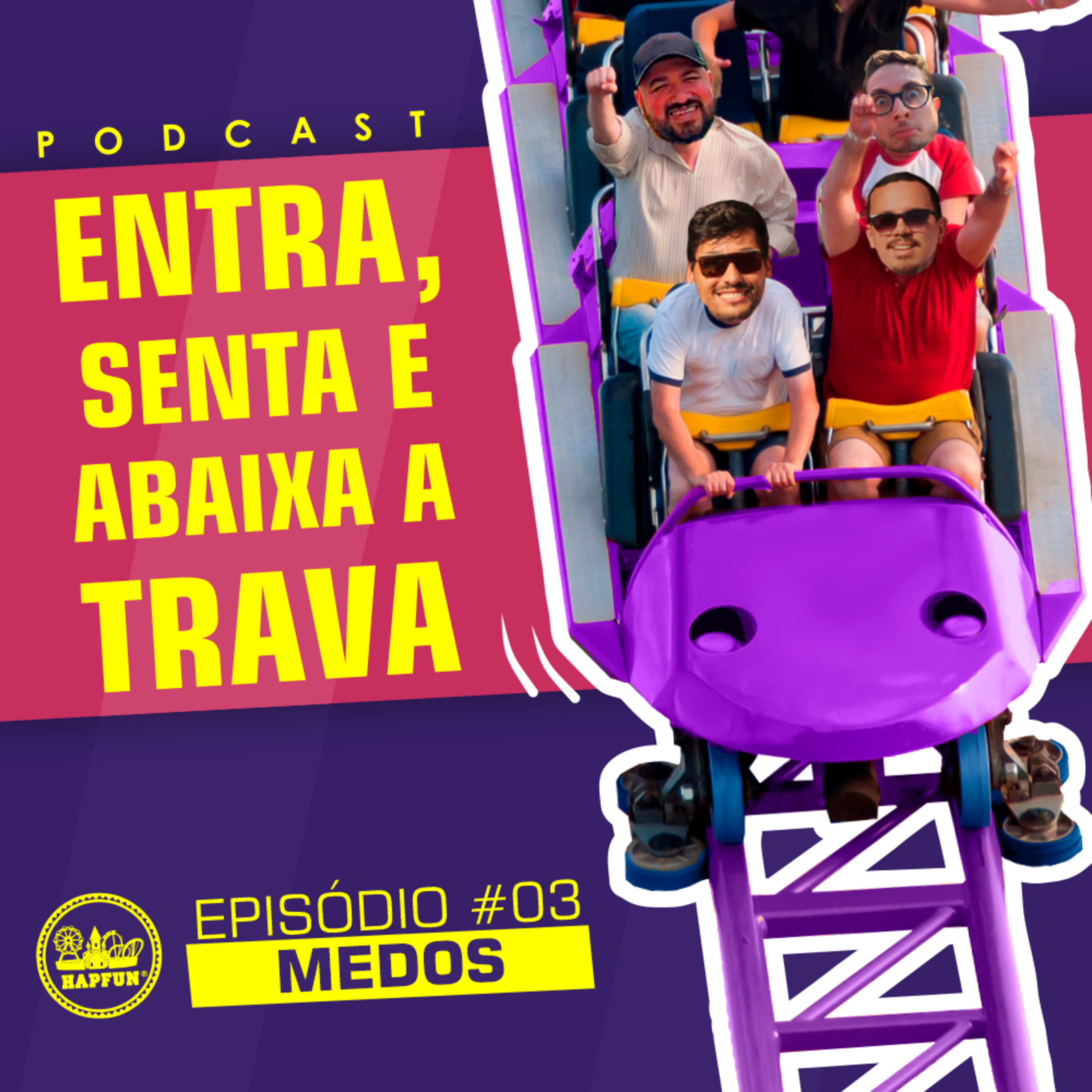 Entra, Senta e Abaixa a Trava
