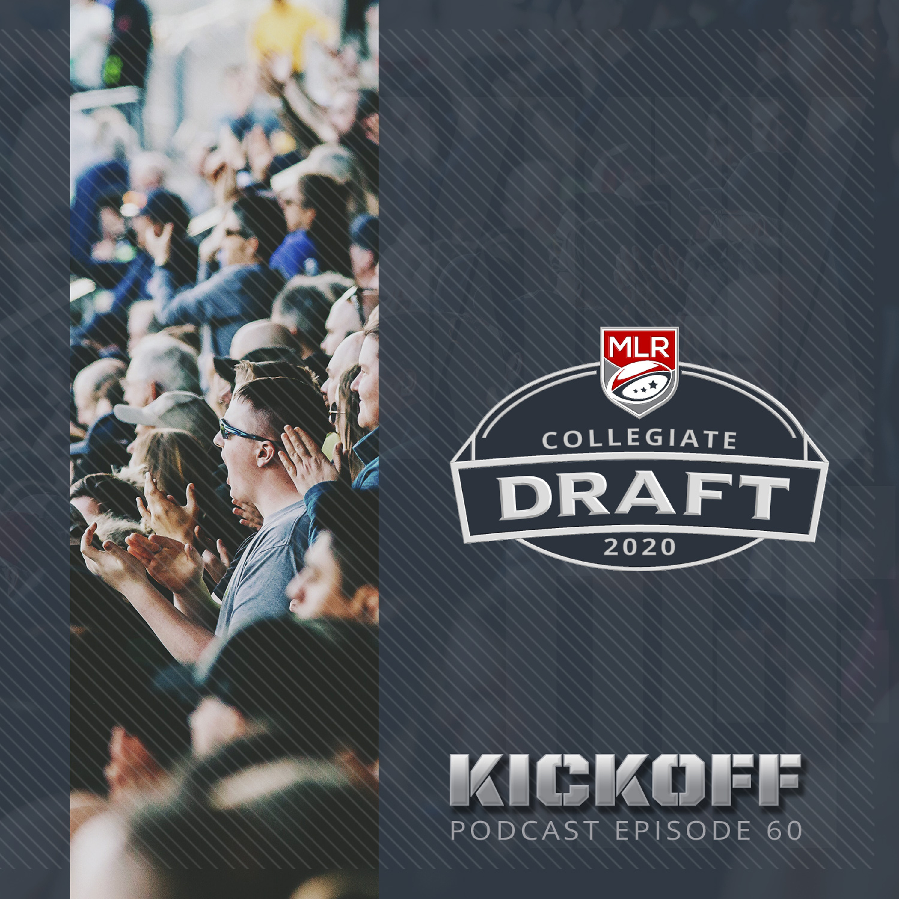 EP 60: Major League Rugby Draft Overview, how it works!