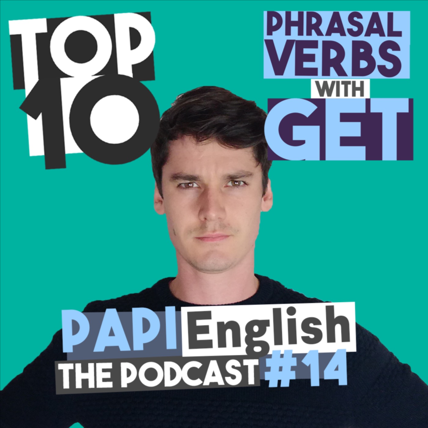 top-10-phrasal-verbs-with-get-papi-english-learn-english-podcast