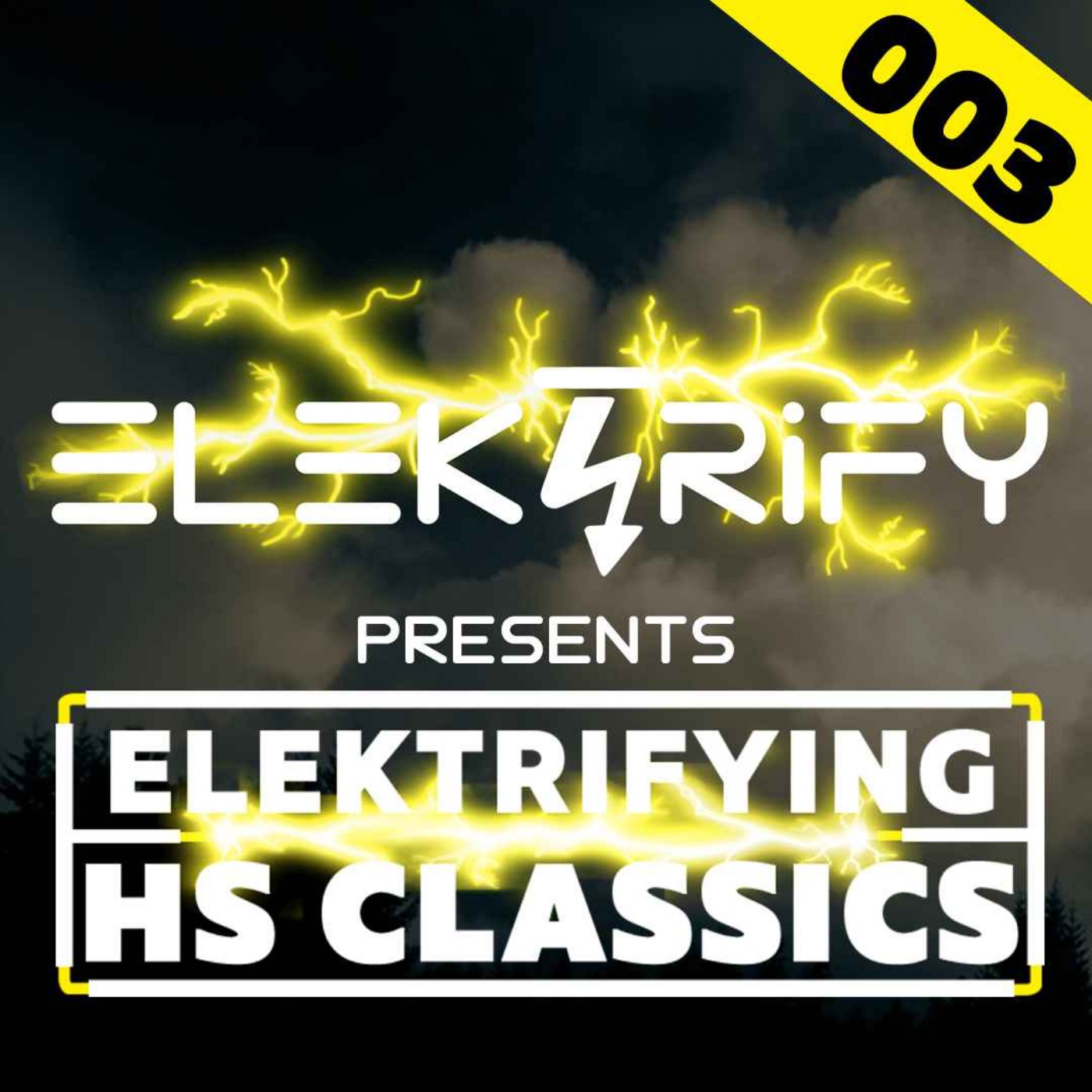 cover art for Elektrifying Hardstyle Classics Mix 003