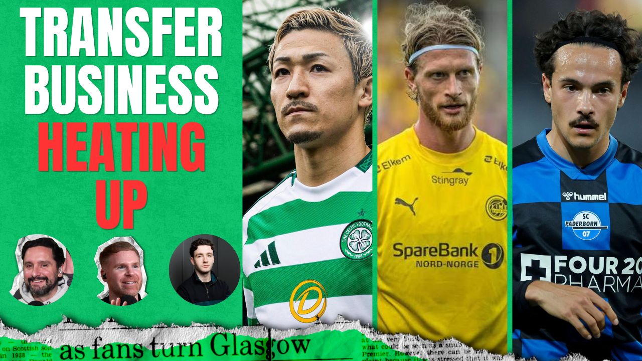Maeda OUT? | Haissem Hassan, Mika Baur & Kasper Høgh IN? | Inside Celtic Preseason w Josh McCafferty