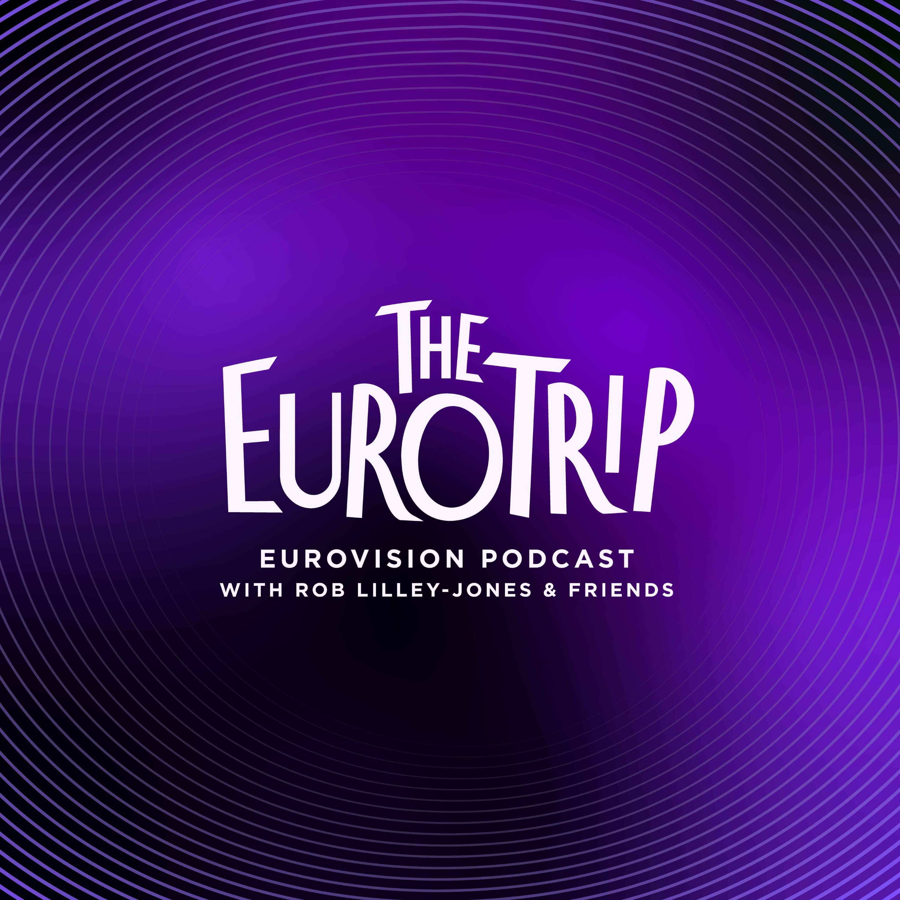 The Euro Trip | Eurovision Podcast