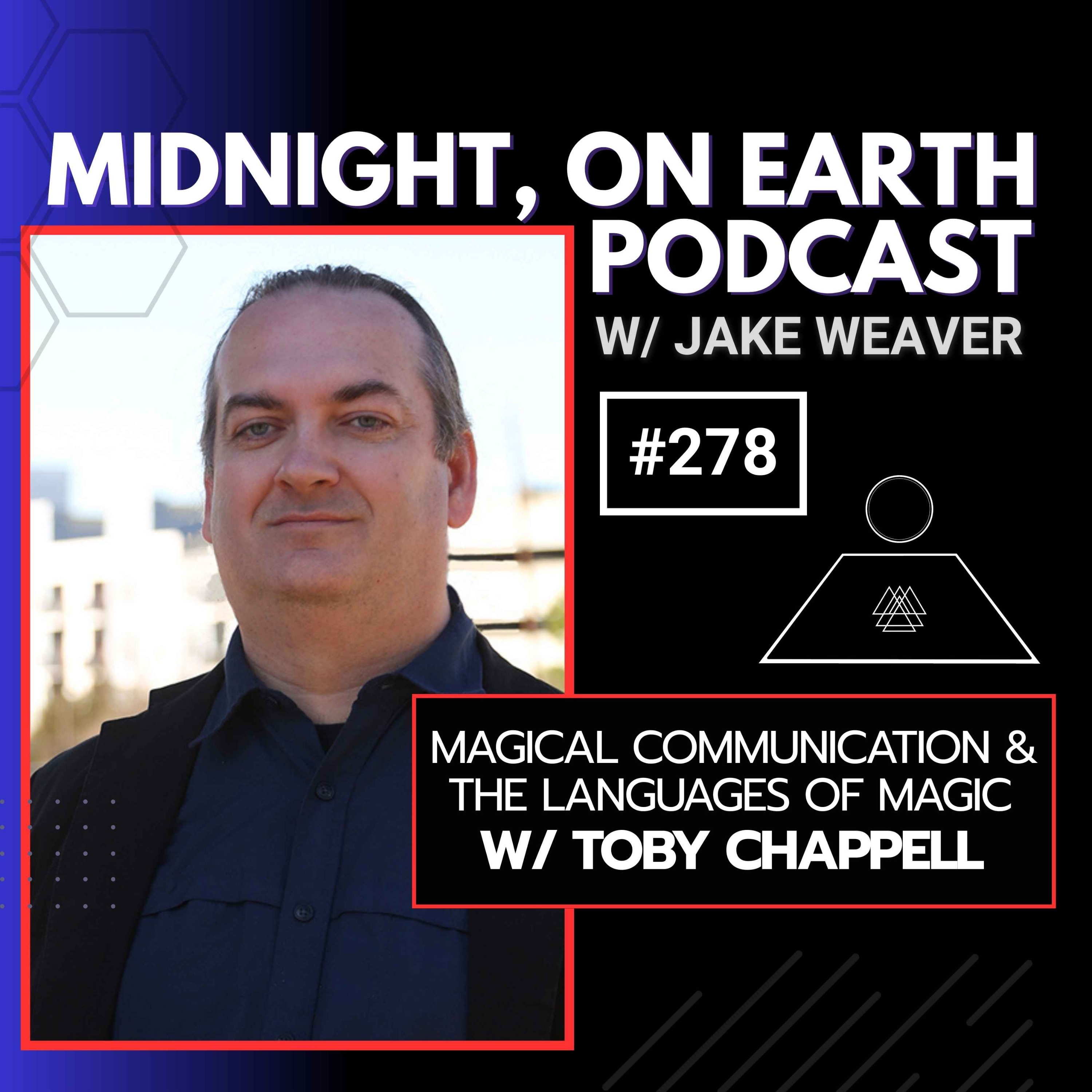 Episode 278 - Magical Communication & The Languages of Magic w/ Toby Chappell episode artwork