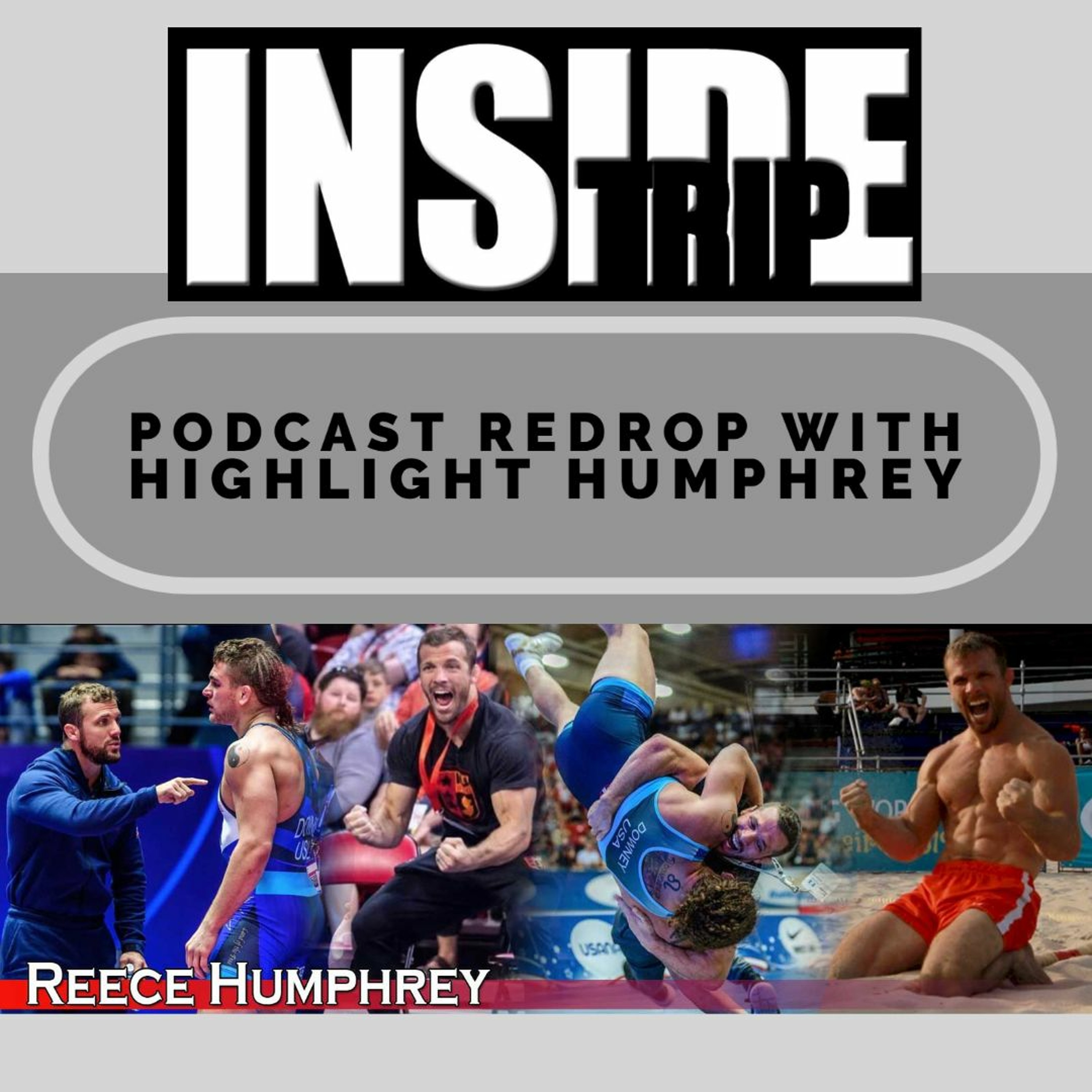 cover art for Inside Trip Podcast Re-Drop with Reece Highlight Humphrey