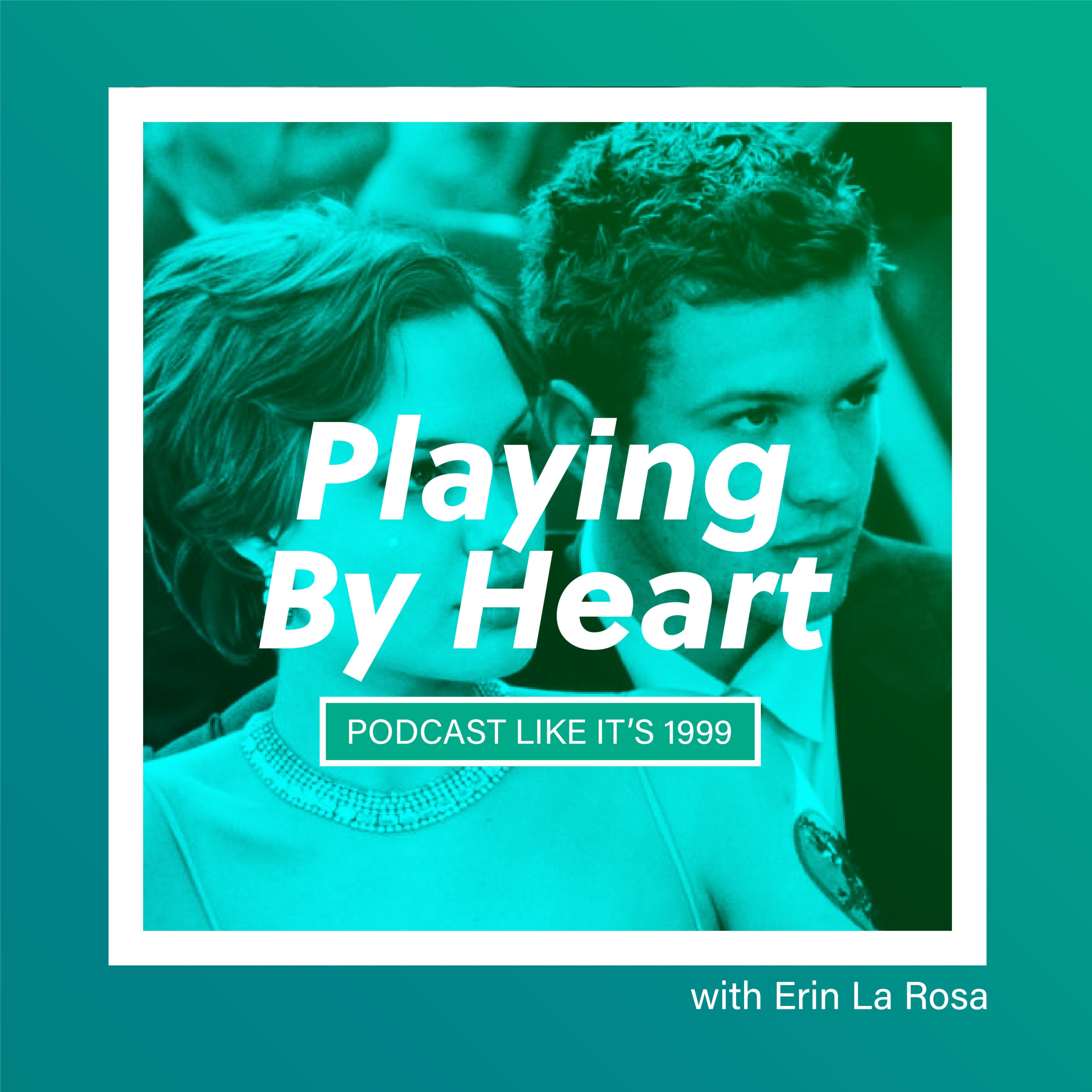 187: Playing By Heart w/ Erin La Rosa