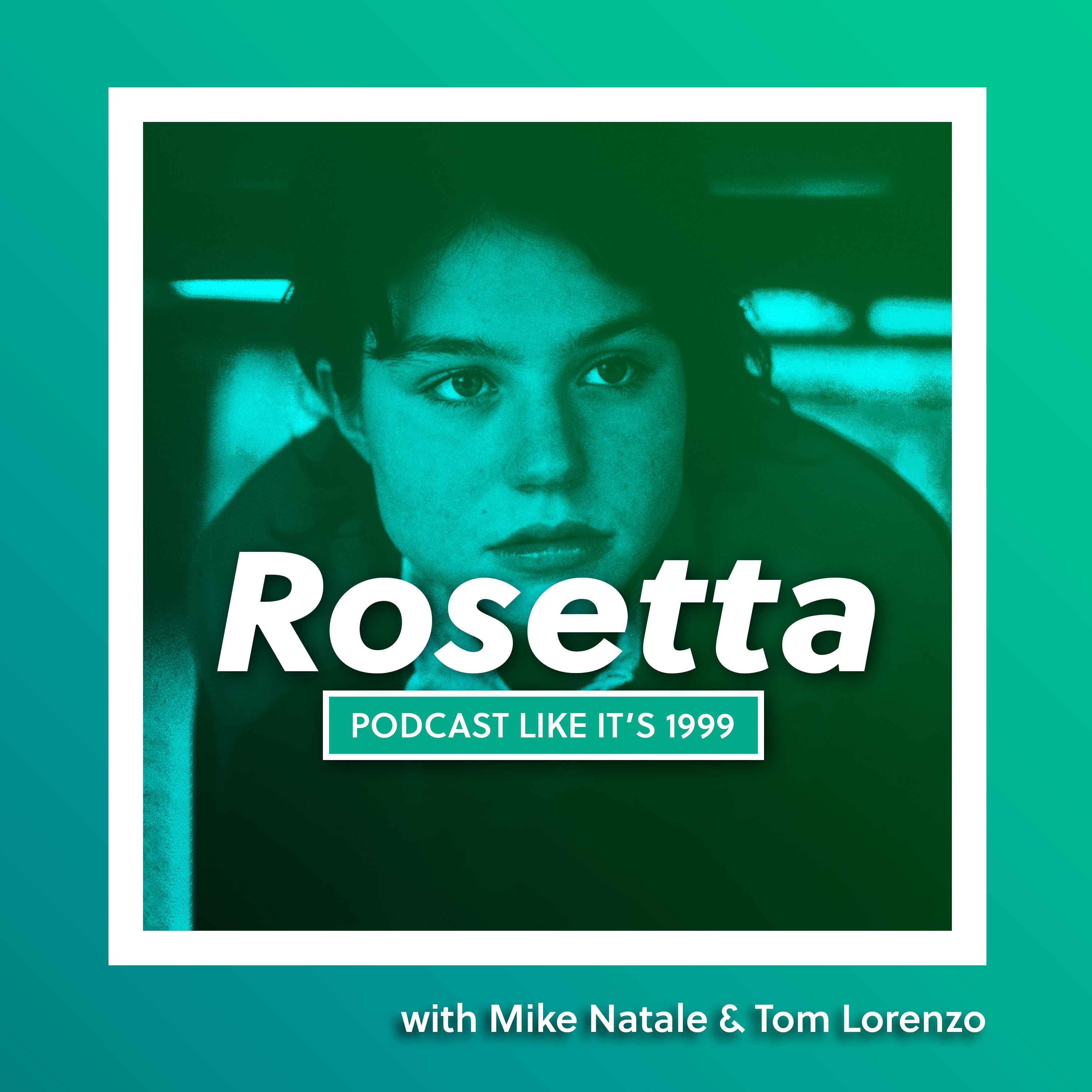 cover art for 254: Rosetta with Mike Natale & Tom Lorenzo