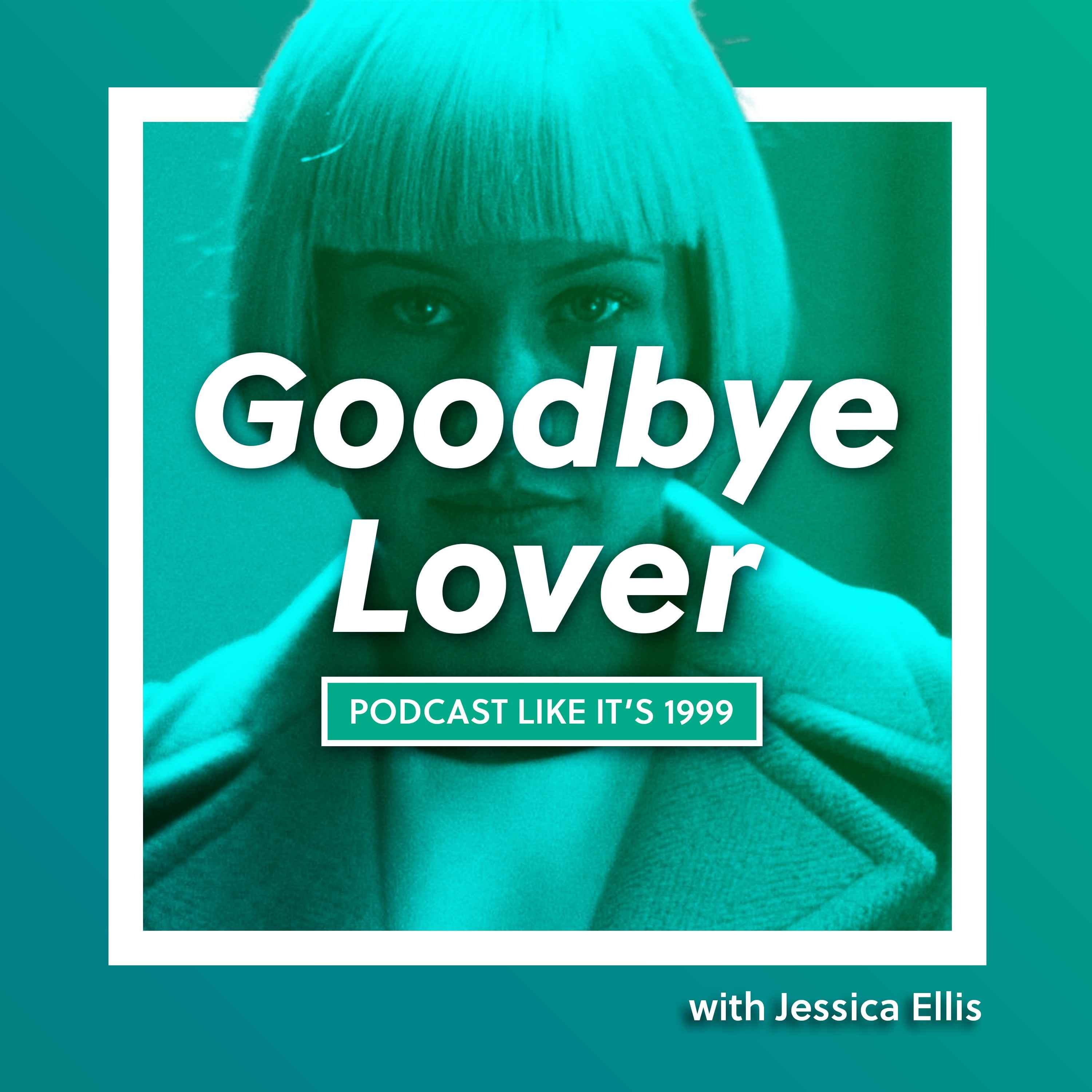223: Goodbye, Lover w/ Jessica Ellis