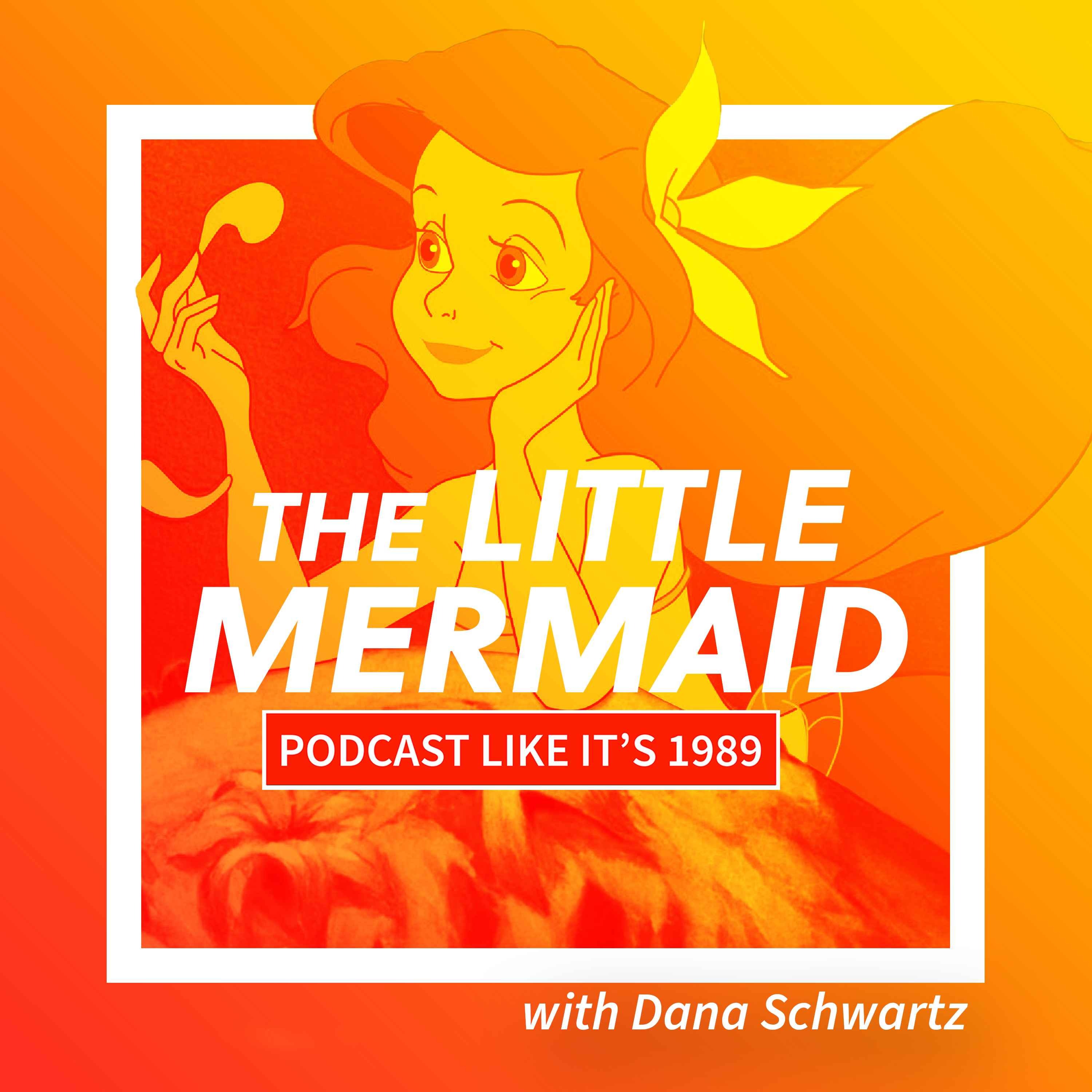 cover art for 1989: The Little Mermaid with Dana Schwartz