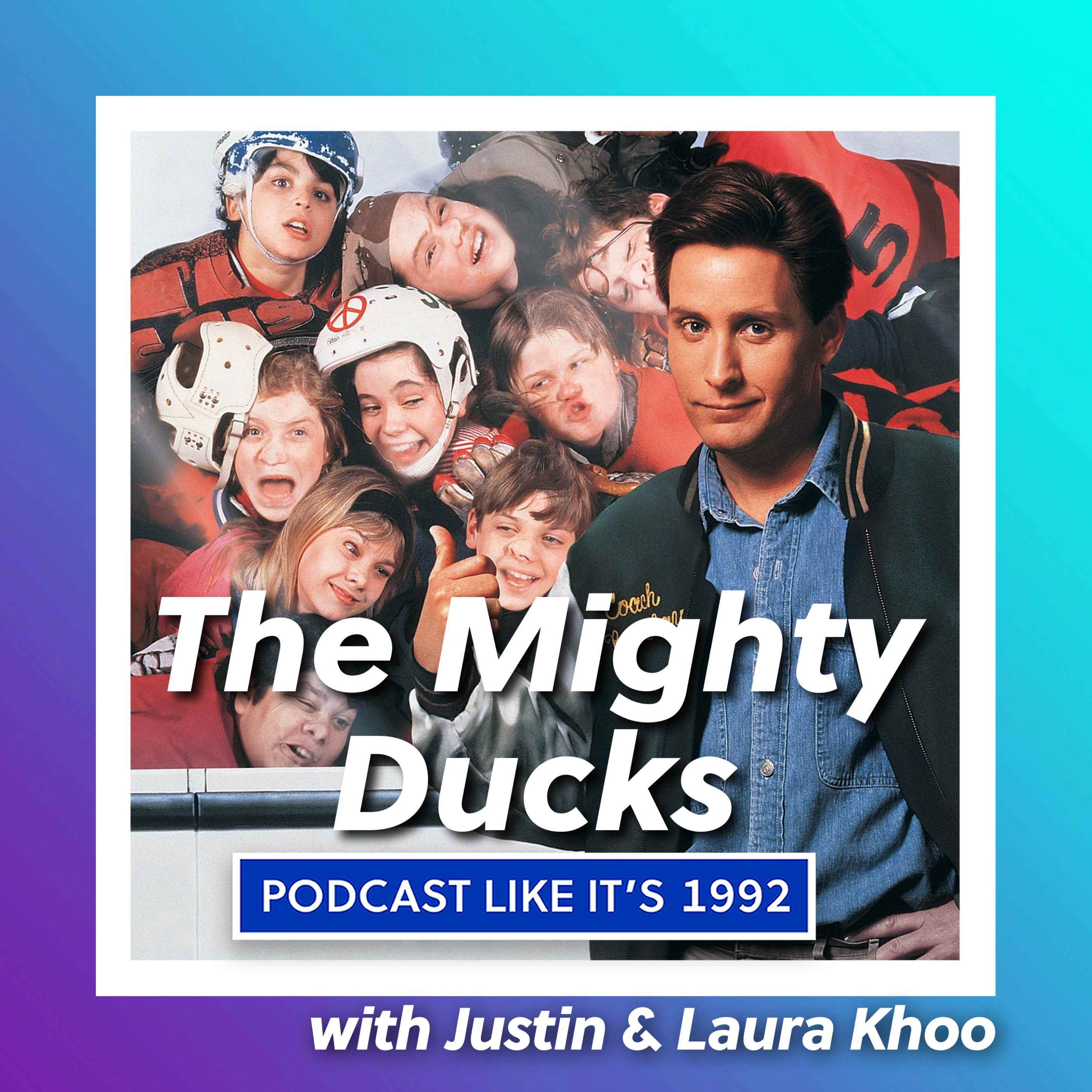cover art for 35: The Mighty Ducks with Justin & Laura Khoo