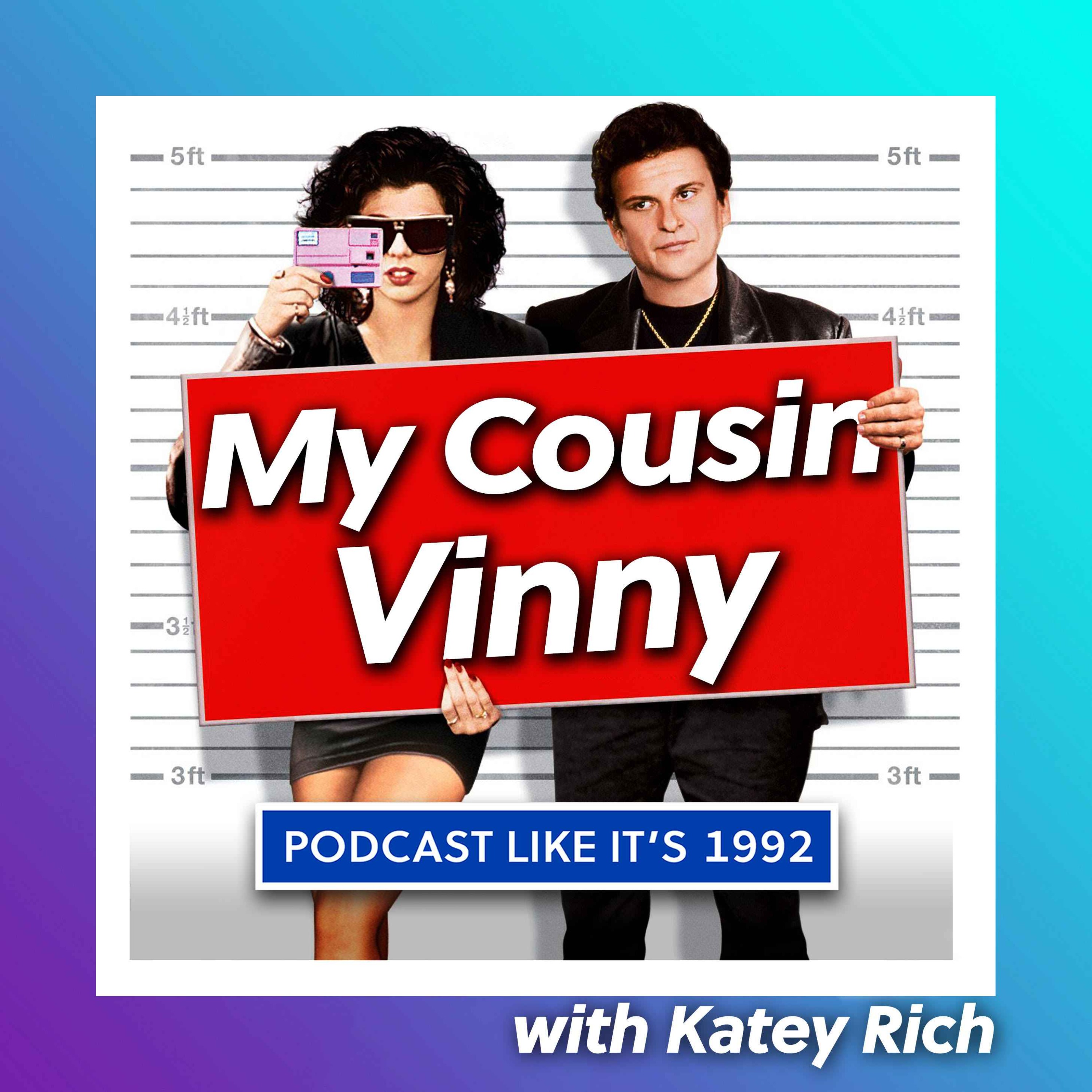 64: My Cousin Vinny with Katey Rich