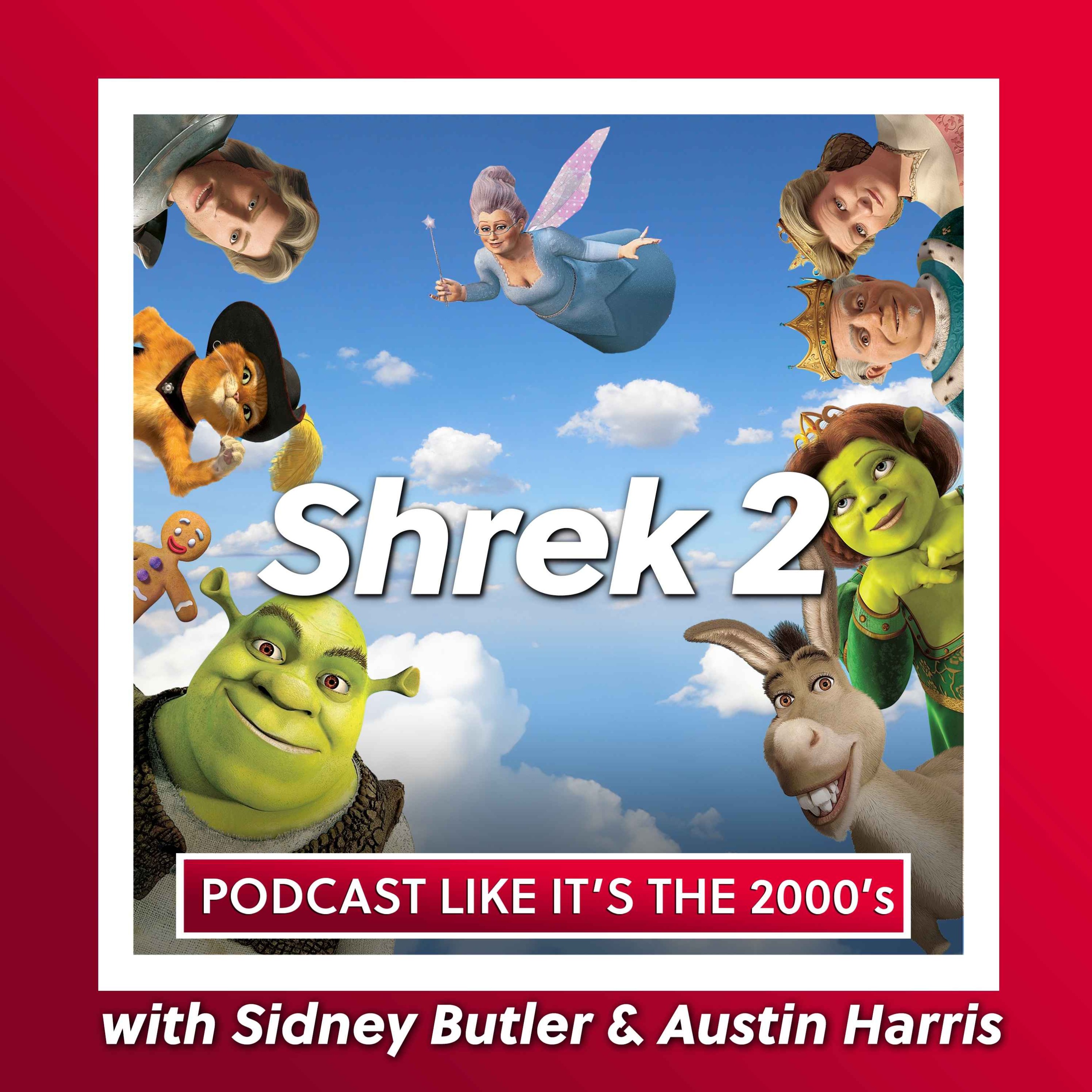 3: Shrek 2 with Sidney Butler & Austin Harris