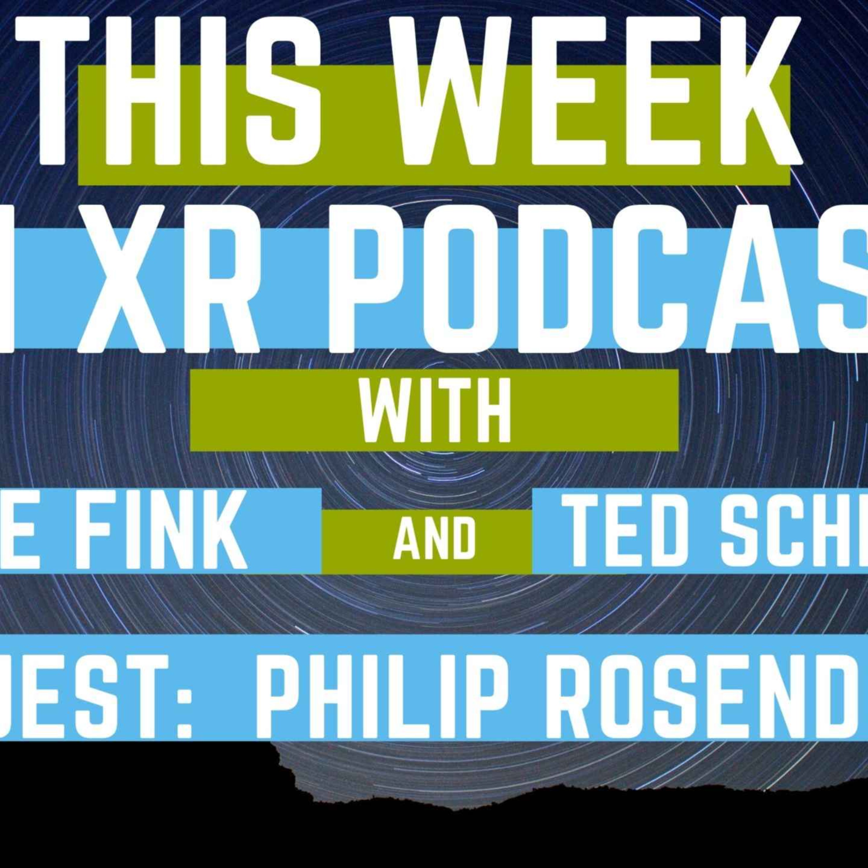 This Week In Xr 10-1-2021 ft. Philip Rosedale