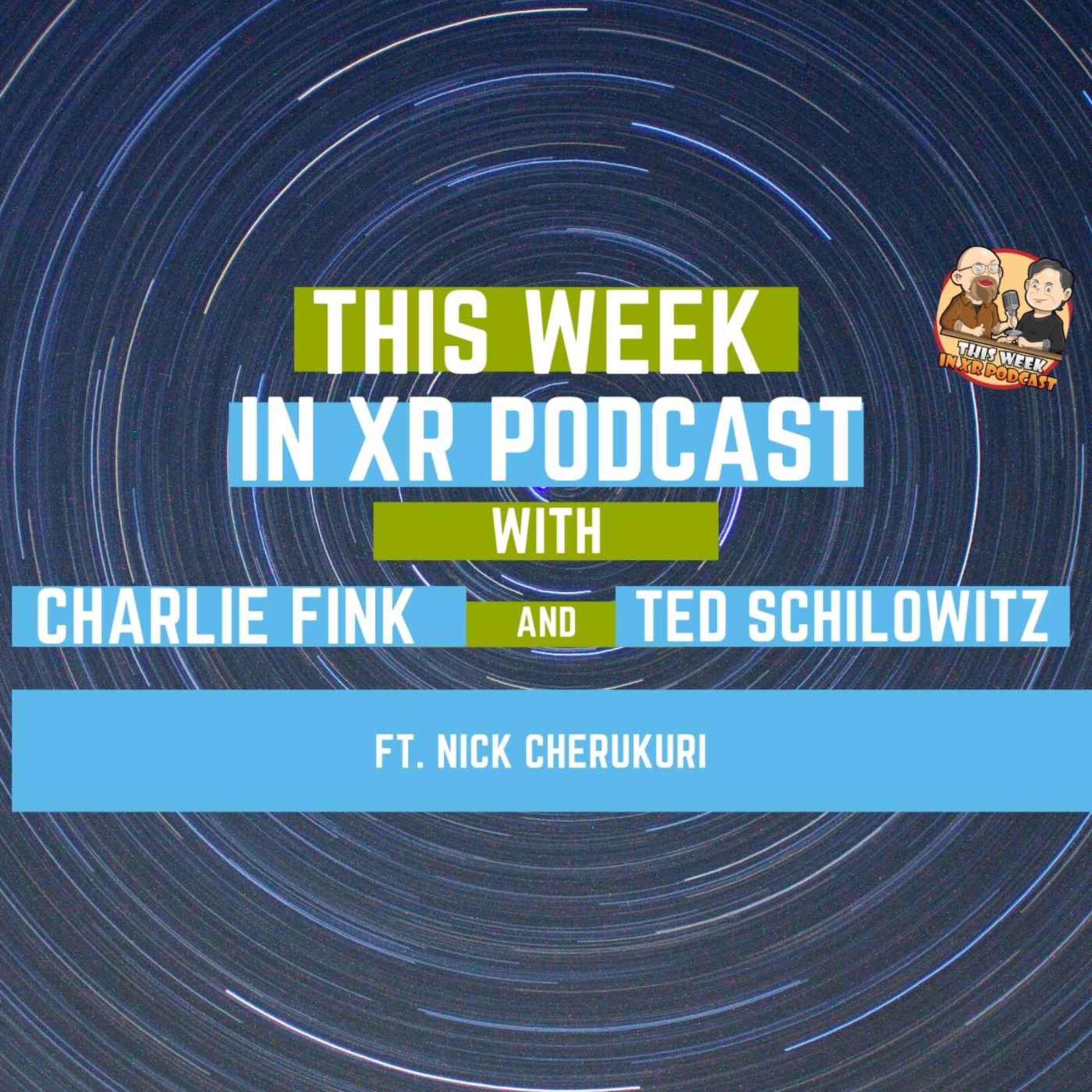 This Week In XR 1-7-22 ft. Nick Cherukuri