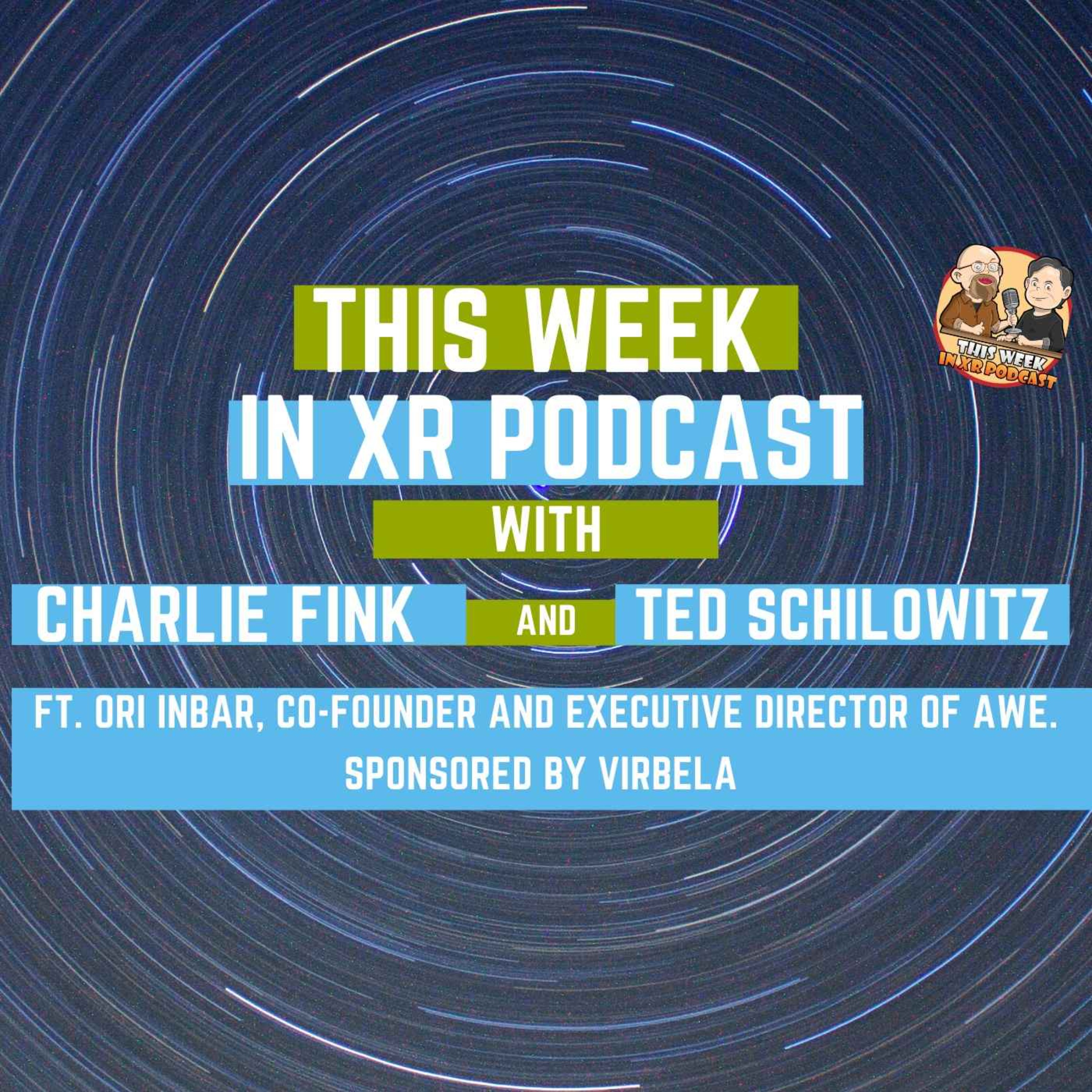 This Week In XR 5-20-2022 ft. Ori Inbar