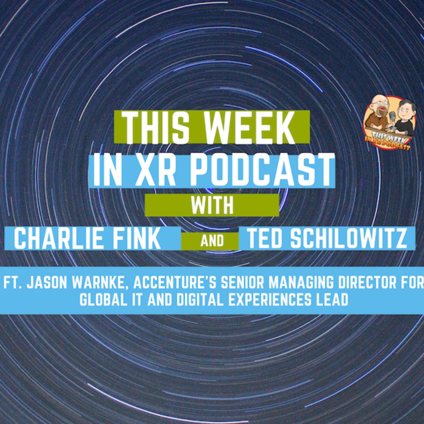 This Week In XR 7-15-2022 ft. Jason Warnke