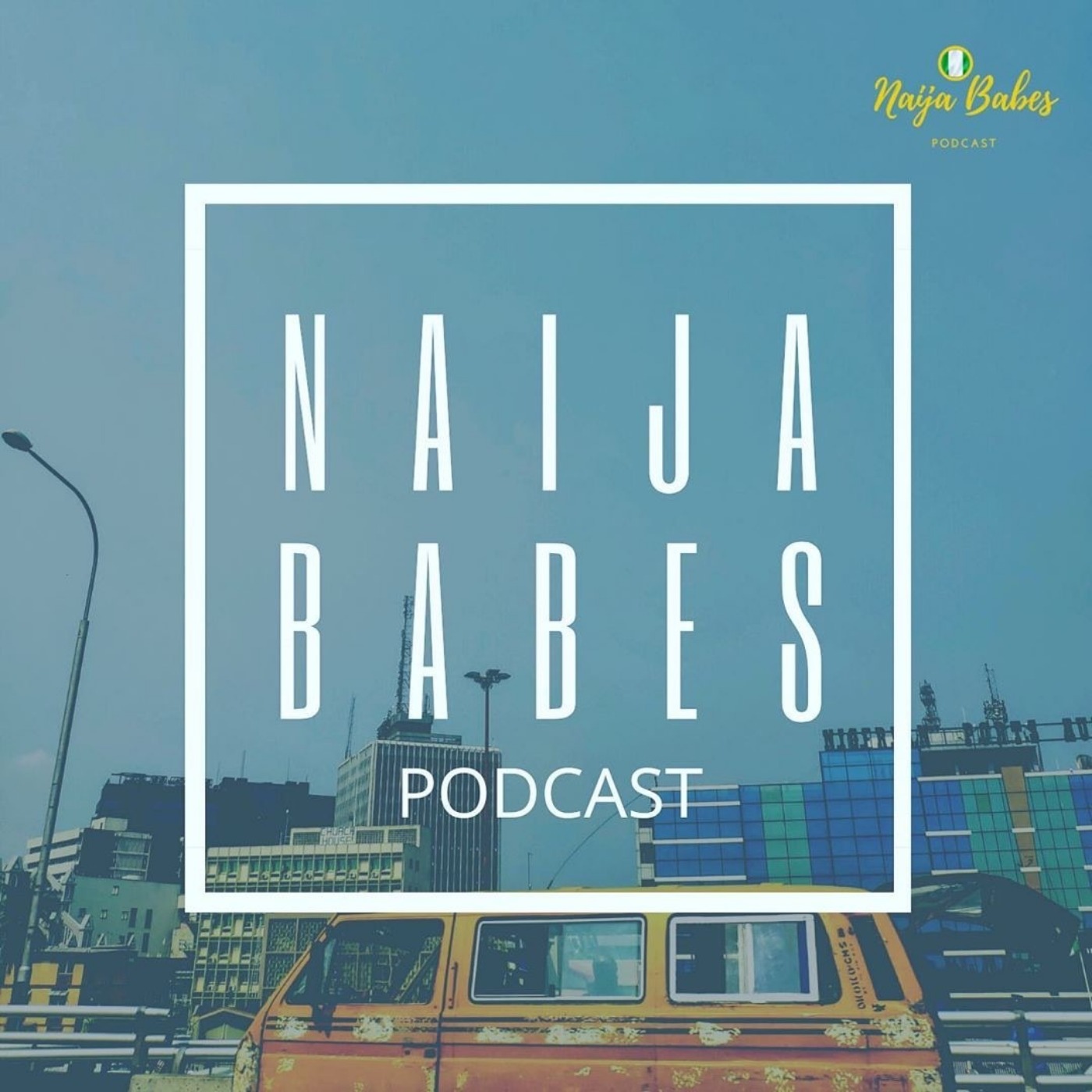Naija Babes Podcast