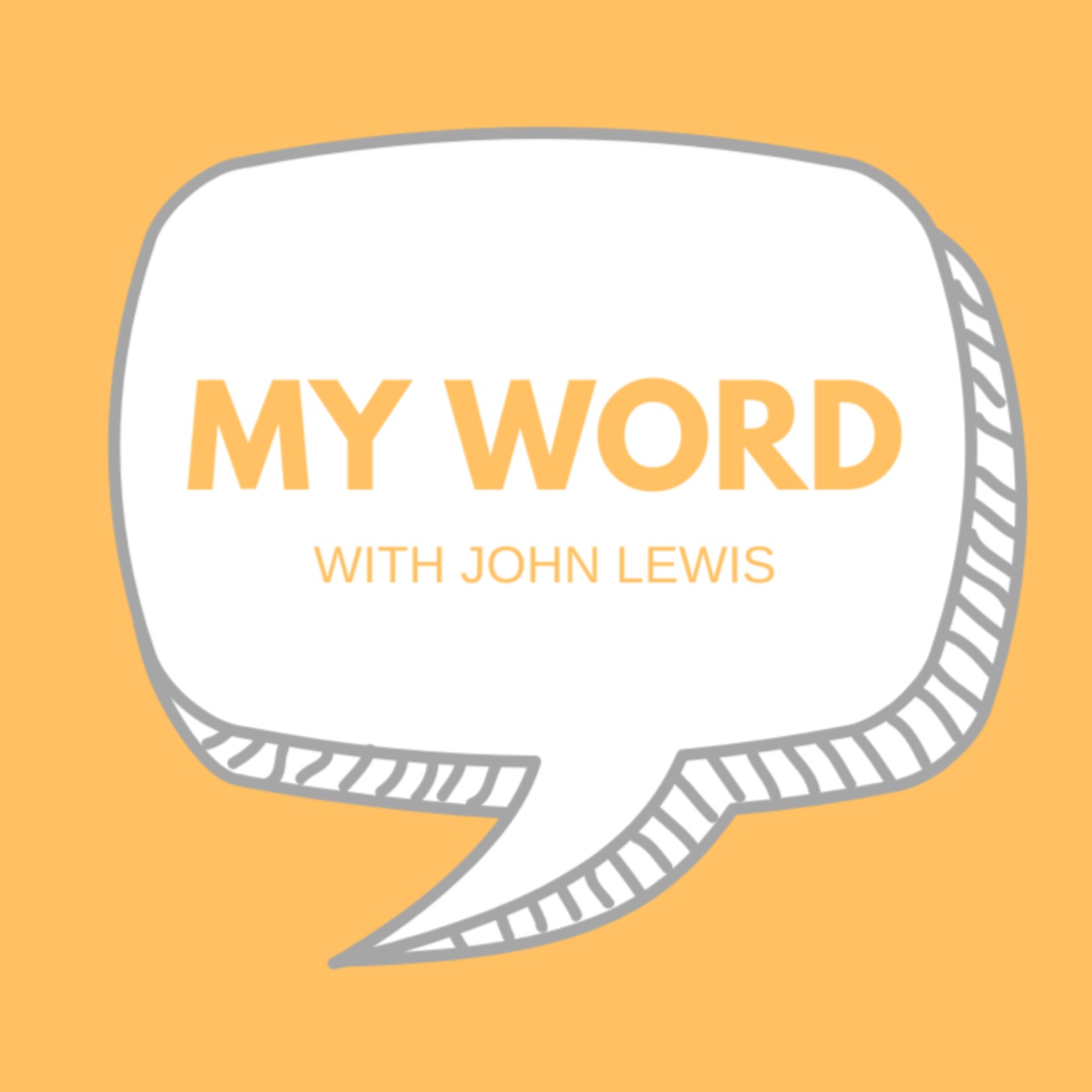 cover art for My Word with John Lewis