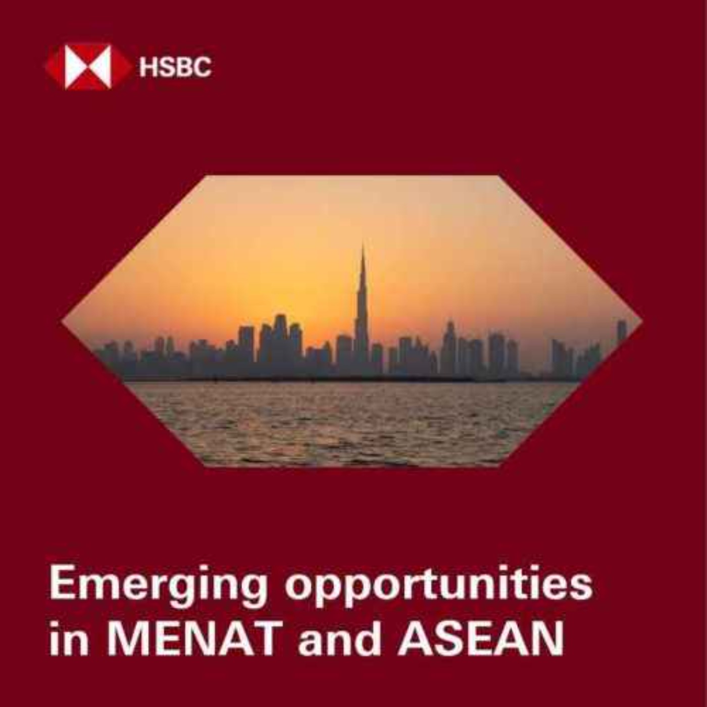 cover art for Rediscover the ASEAN - MENAT Corridor: Emerging opportunities along the thousand-year-old trade route