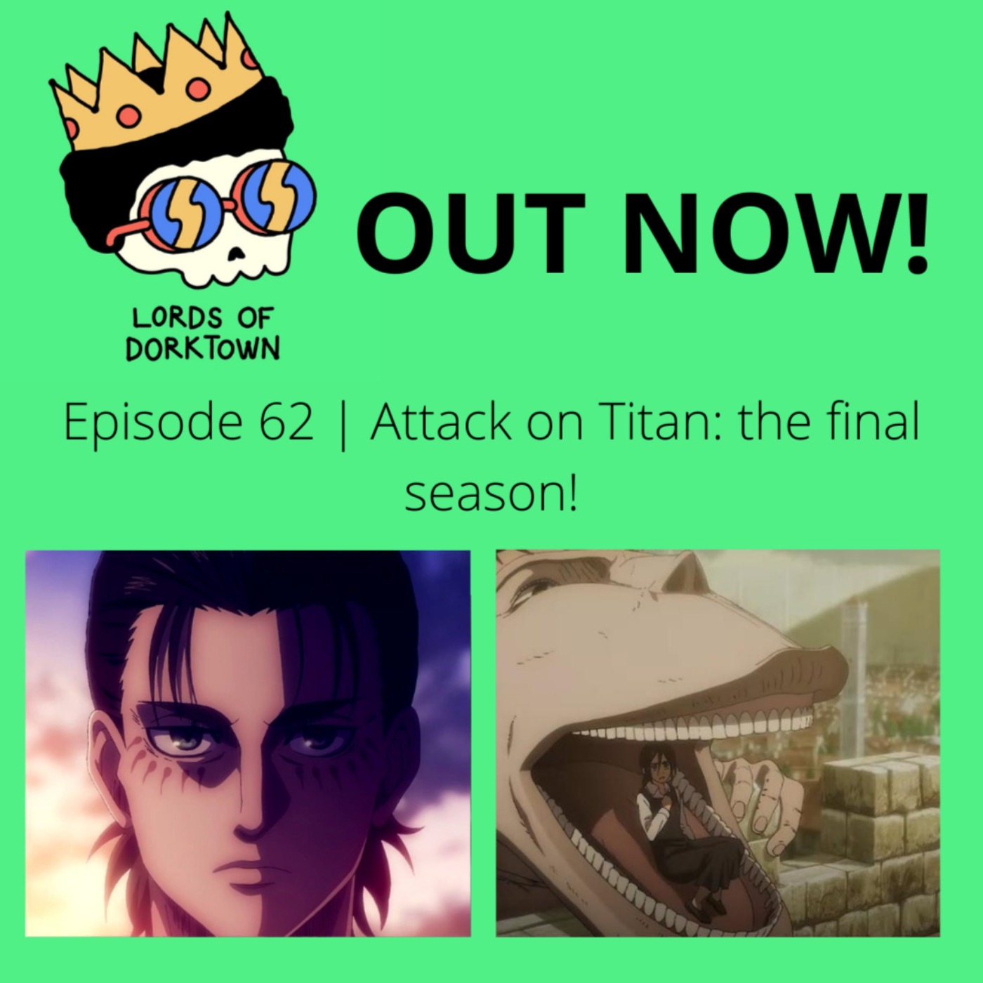 cover art for Ep. 62 Attack on Titan: The final Season 
