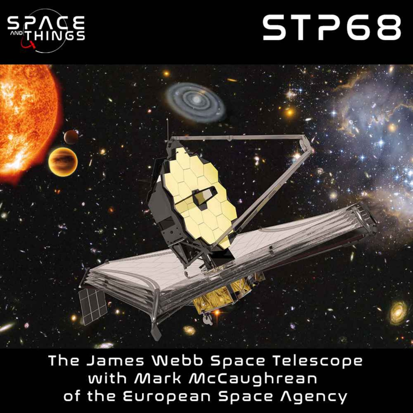 STP68 - JWST - with Mark McCaughrean of ESA