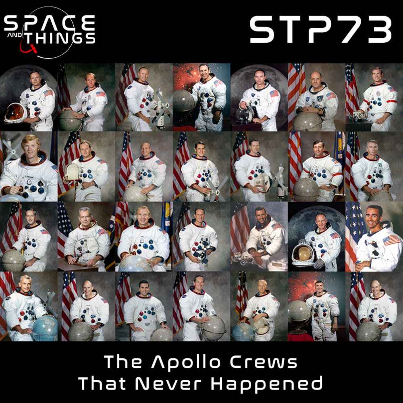 STP73 - The Apollo Crews That Never Happened