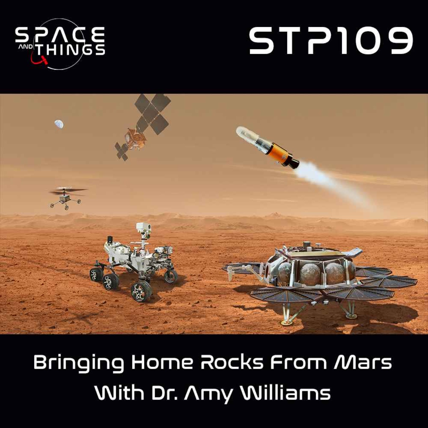 cover art for STP109 - Bringing Home Rocks From Mars - with Dr. Amy Williams