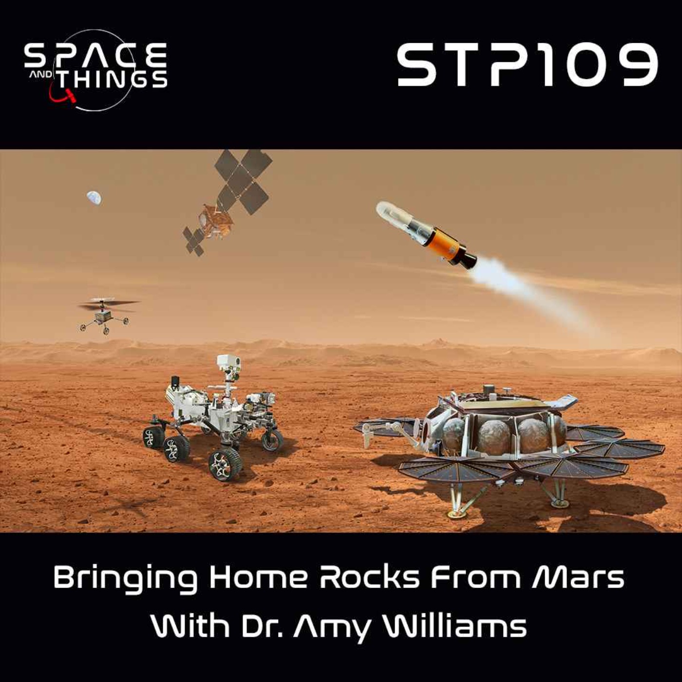 STP109 - Bringing Home Rocks From Mars - with Dr. Amy Williams