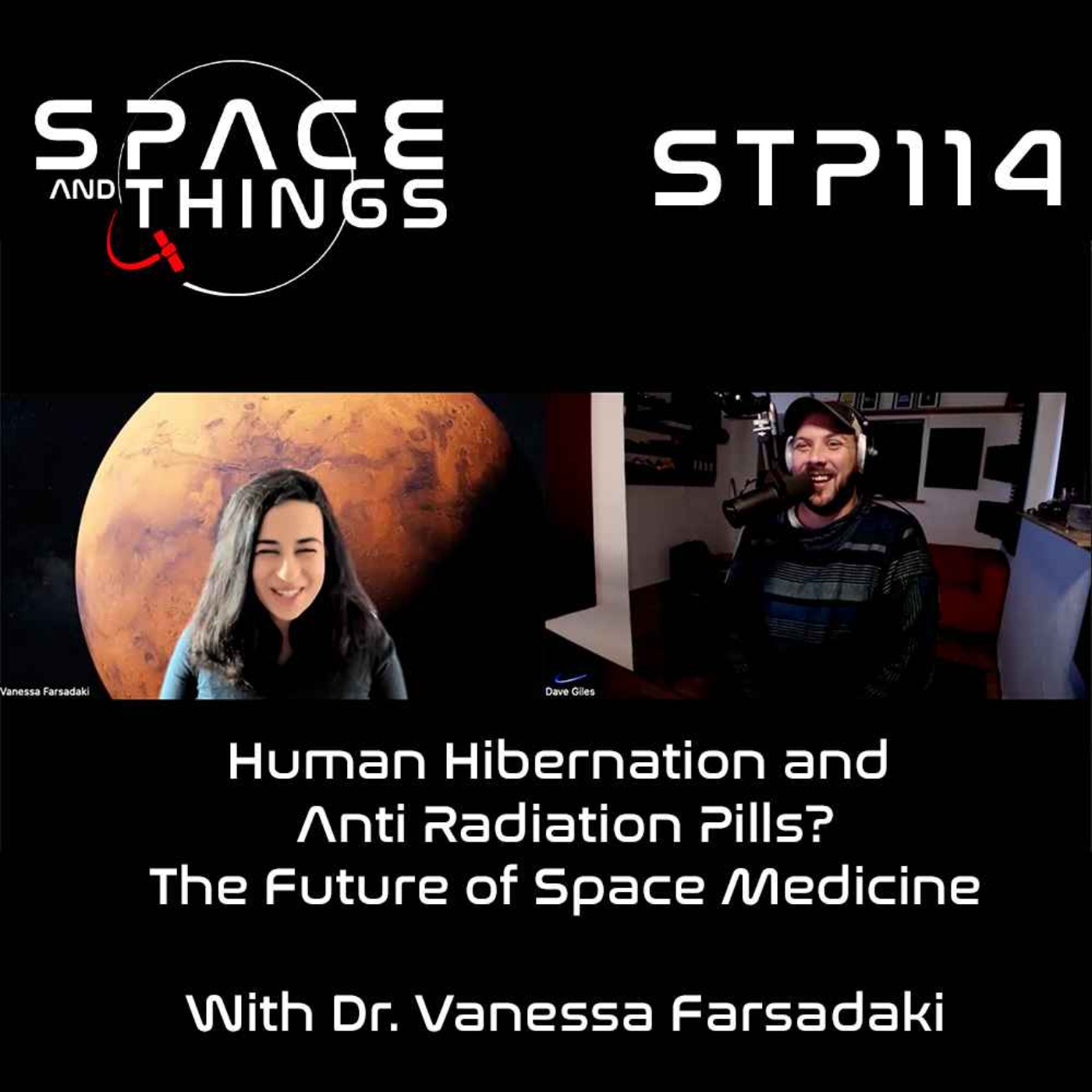 STP114 - Human Hibernation and Anti-Radiation Pills? - The Future of Space Medicine - with Dr. Vanessa Farsadaki
