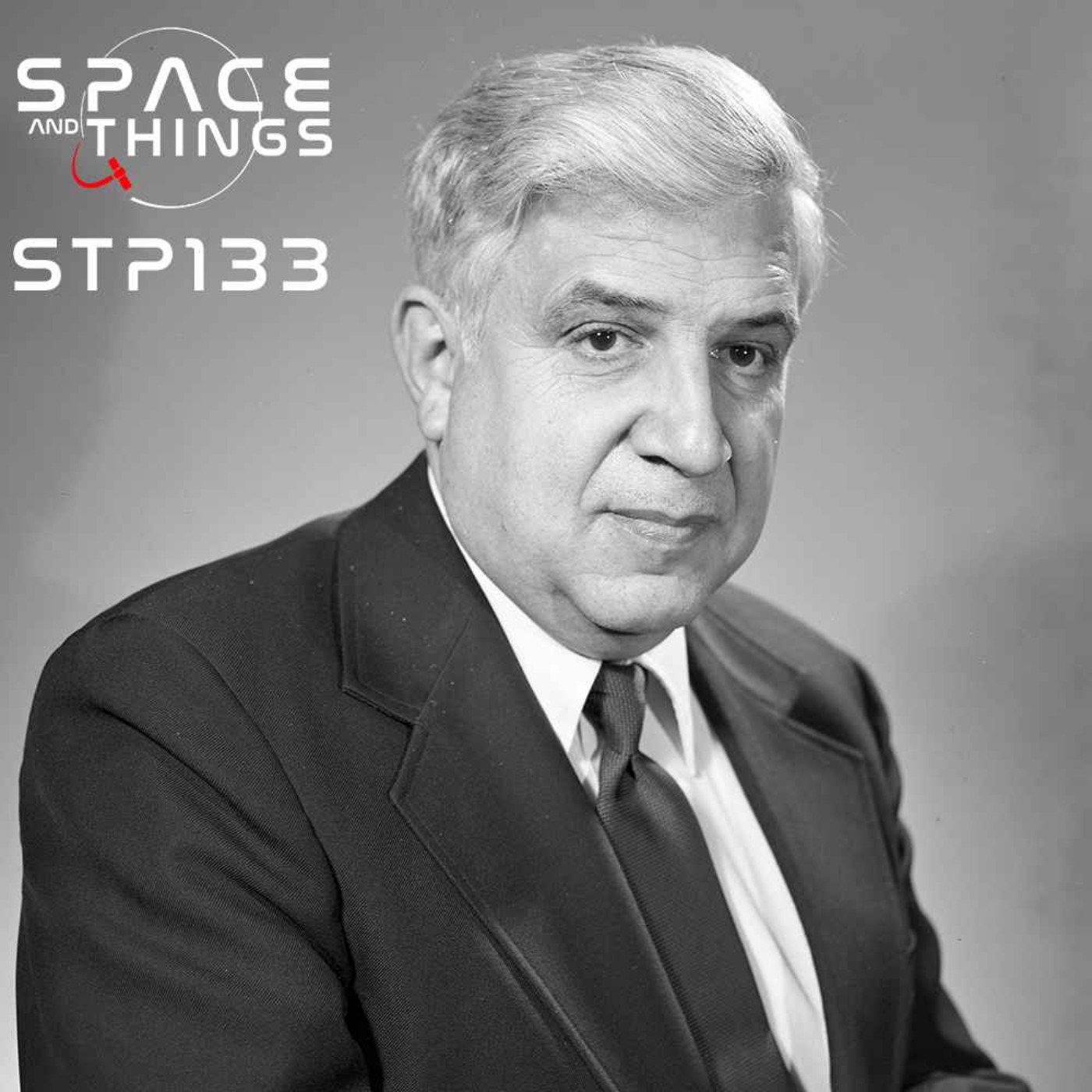 STP133 - Unsung Heroes: Roger Easton - The Man Behind Vanguard 1 and GPS - with Richard Easton