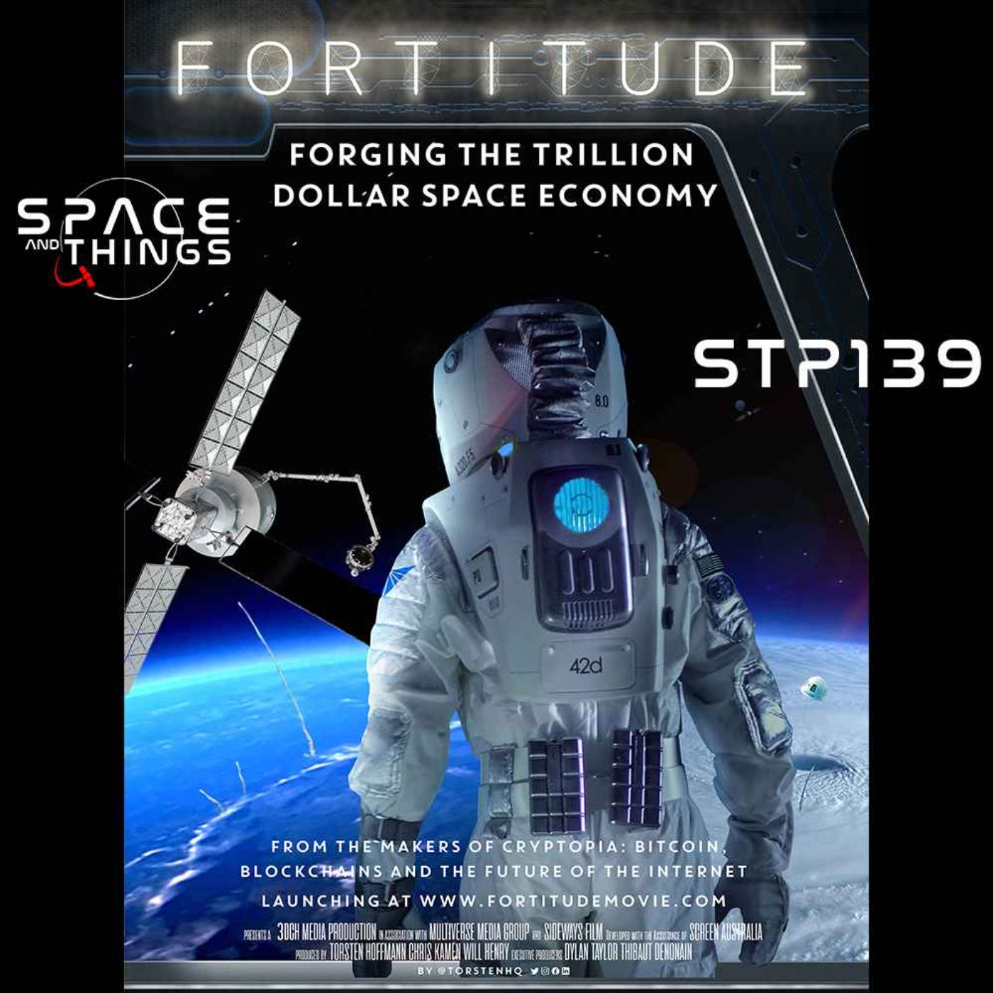 STP139 - FORTITUDE: The Story of the Emerging Space Industry - with Filmmaker Torsten Hoffmann
