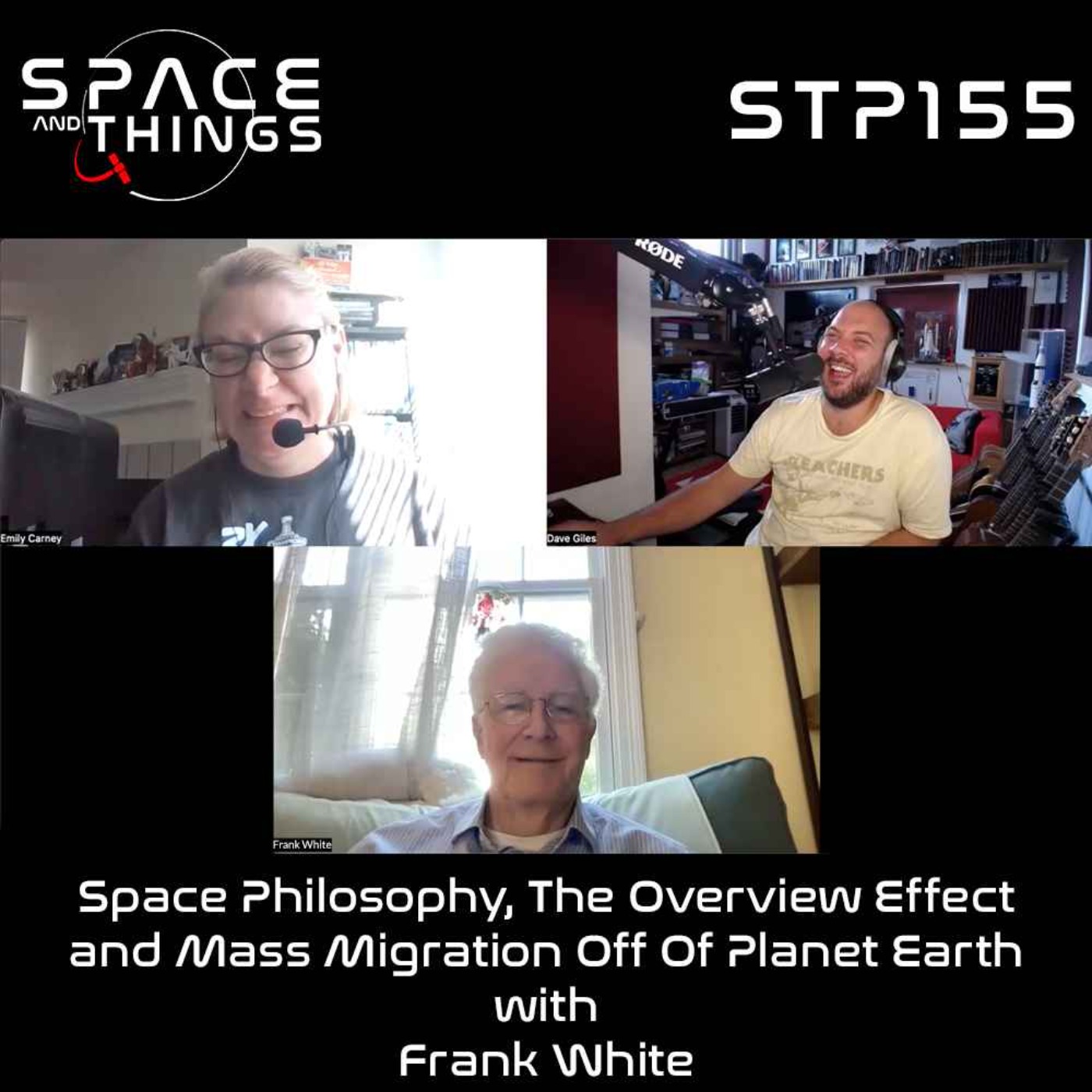 STP155 - Space Philosophy, The Overview Effect and Mass Migration Off Of Planet Earth - with Frank White