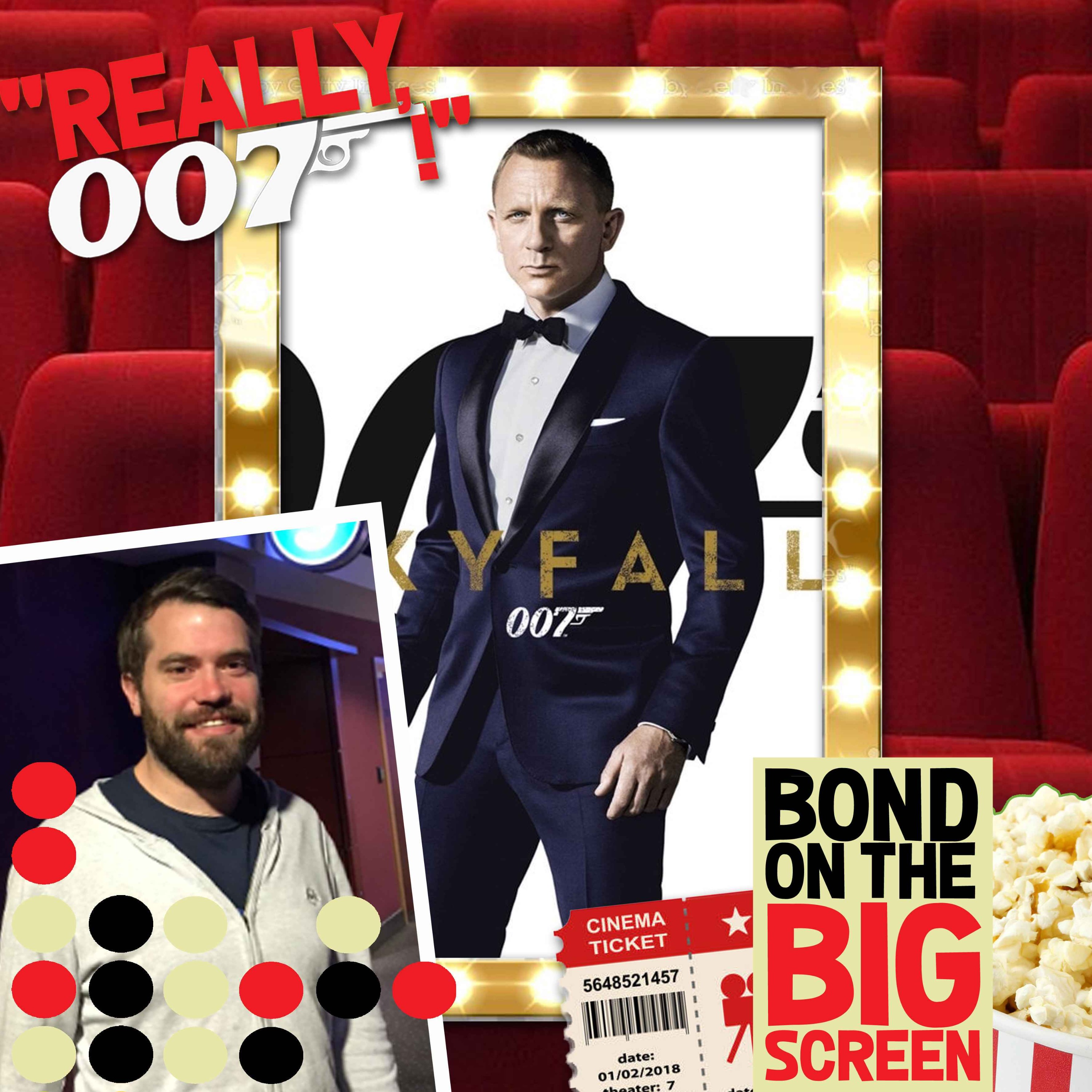 Skyfall - Bond On The Big Screen - part 1