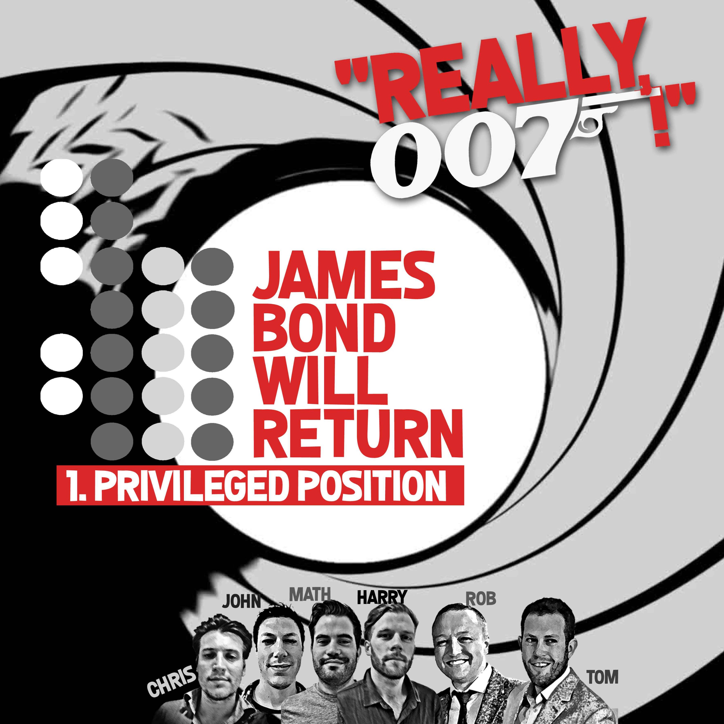 cover art for James Bond Will Return... 1. Privileged Position