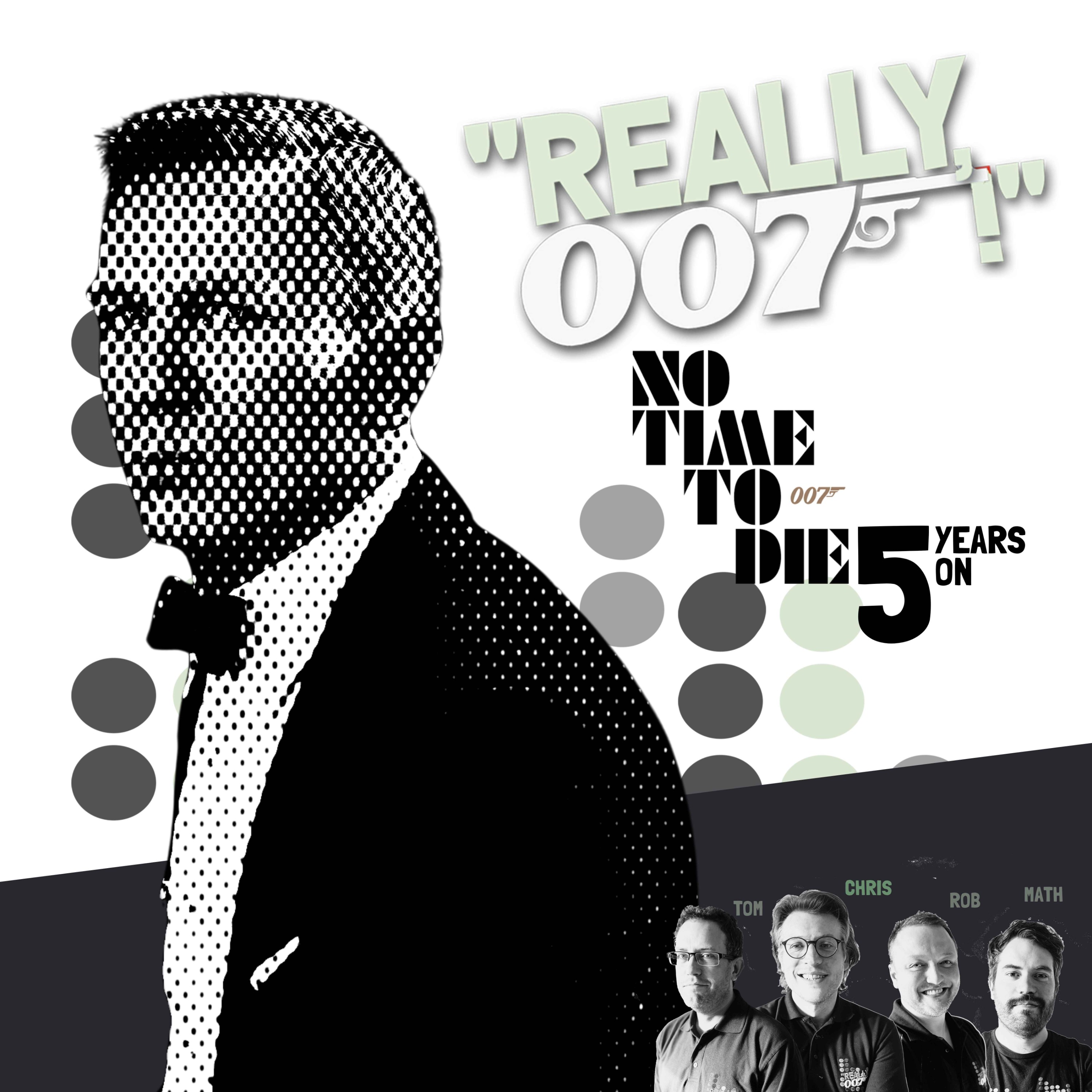 No Time To Die... 5 years on episode artwork
