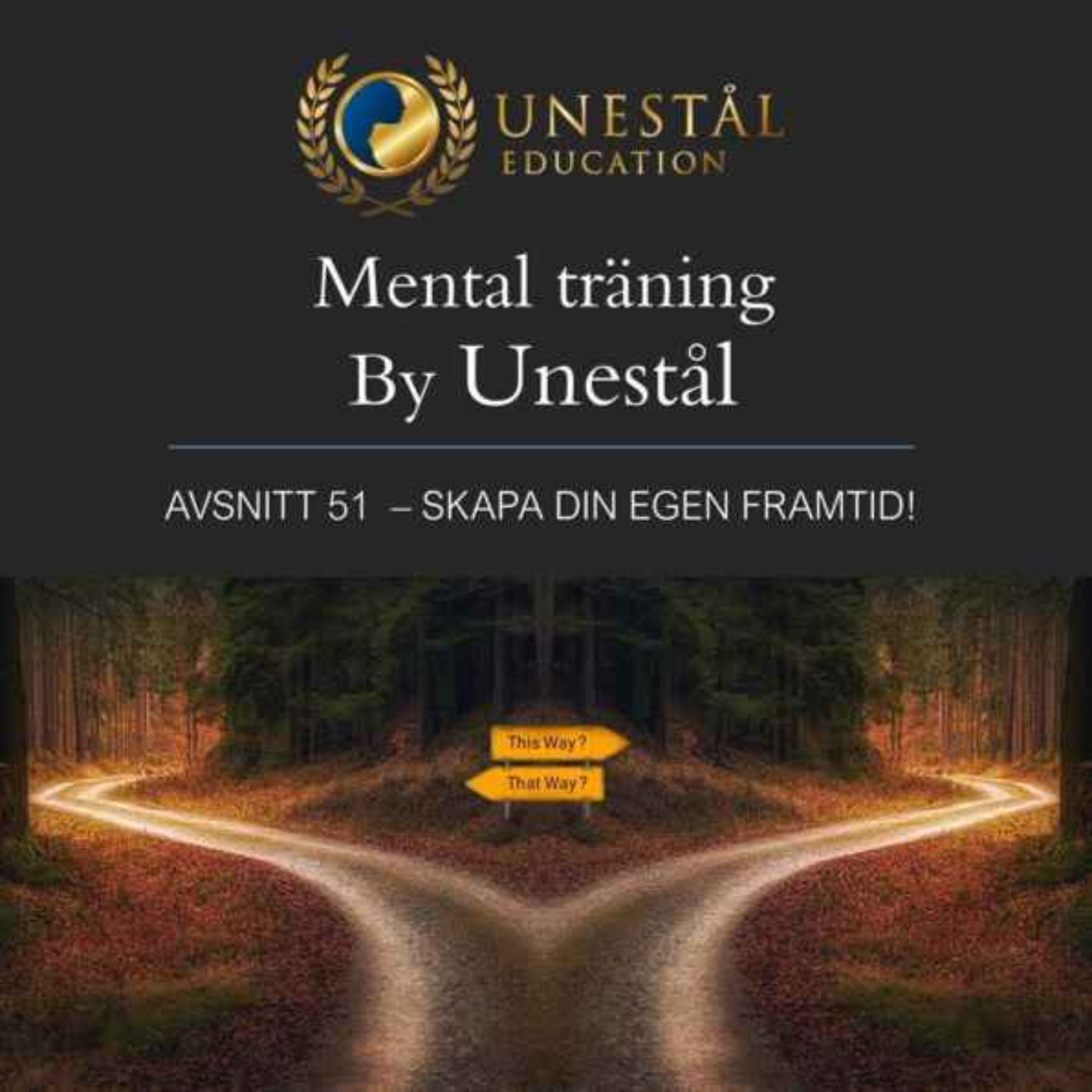 Mental träning by Unestål