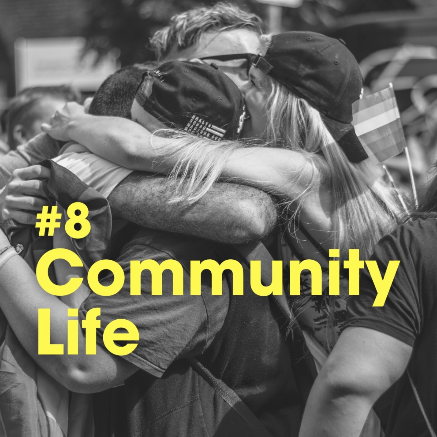 Ep #8 - Community Life (Part 3 of our 6 Part Mini-Series on Lifefulness)