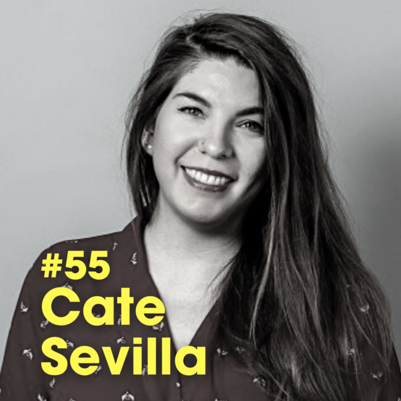 "Don't Bring Your Whole Self To Work" w/ Cate Sevilla - #Ep 55