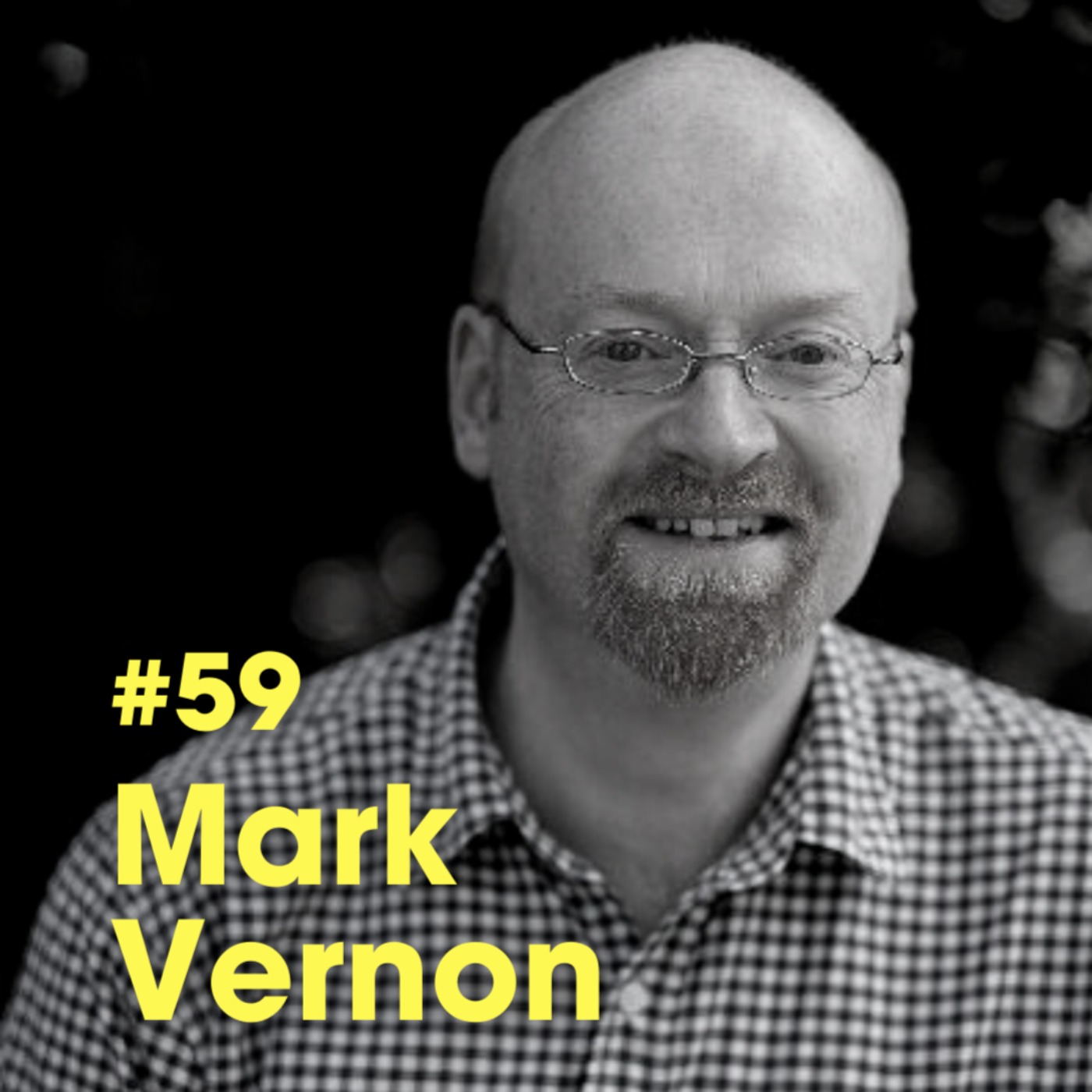 "A Spiritual Atheist and Scientific Theist Have A Chat' - Mark Vernon - #Ep 59