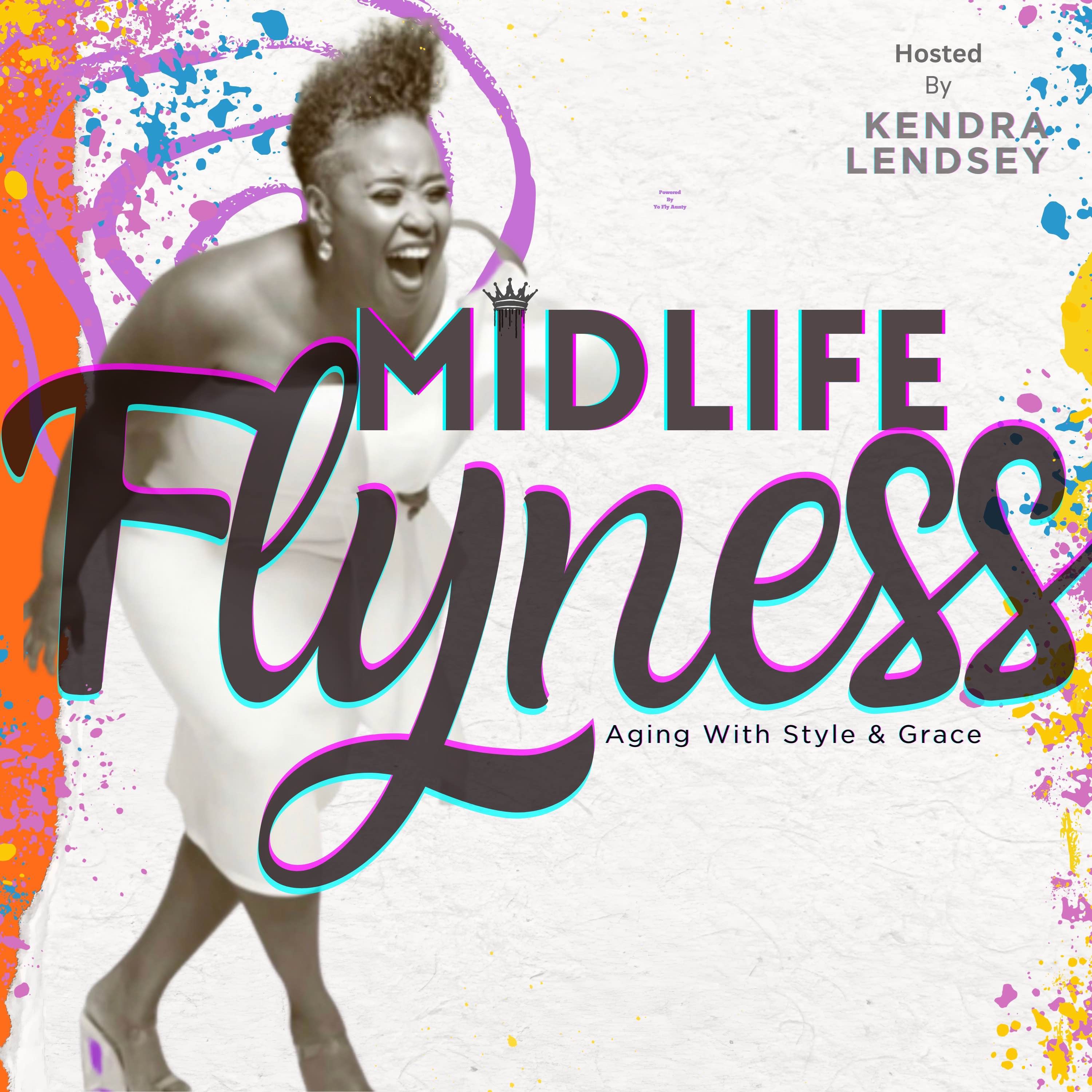 Midlife Flyness