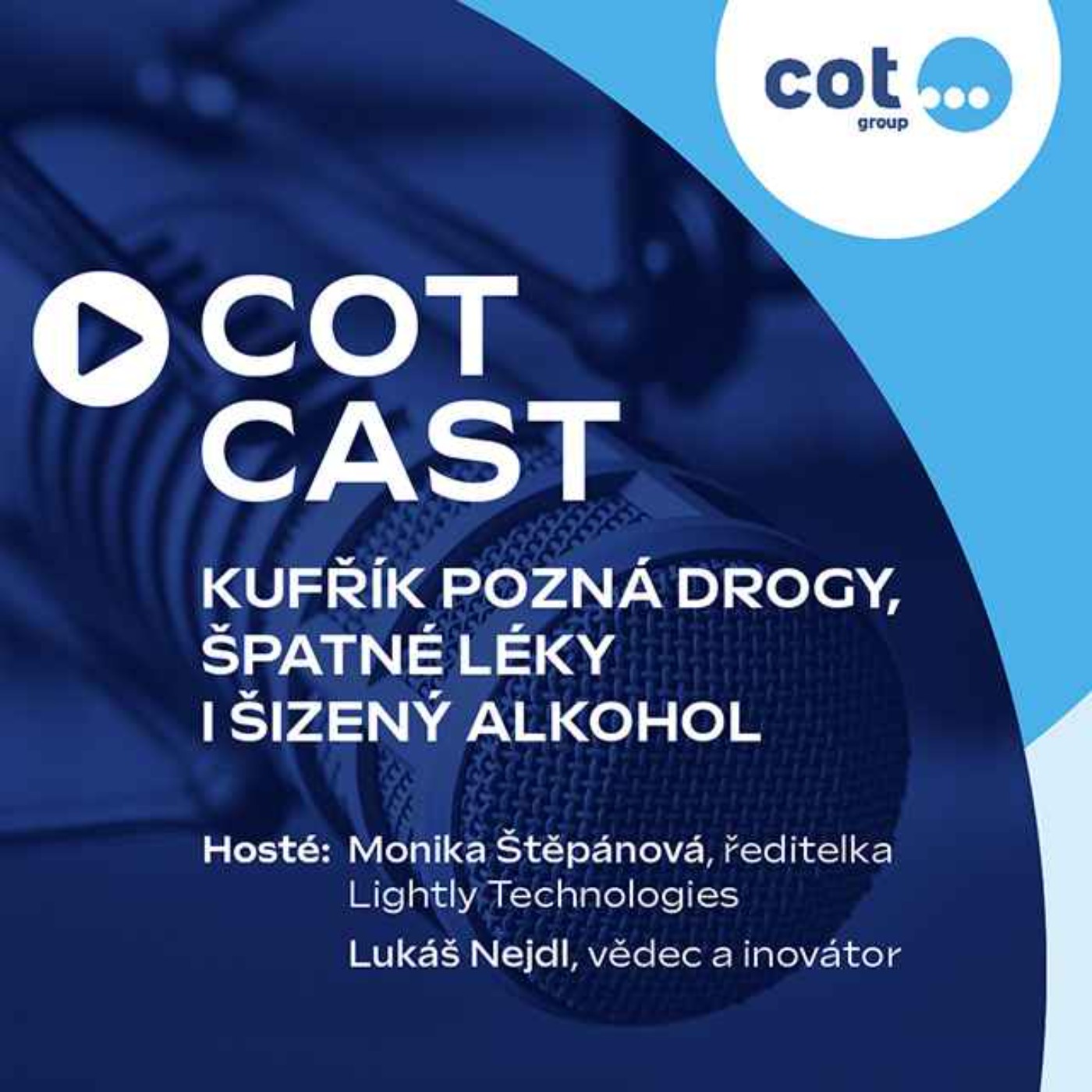 KUFŘÍK POZNÁ DROGY, ŠPATNÉ LÉKY I ŠIZENÝ ALKOHOL episode artwork