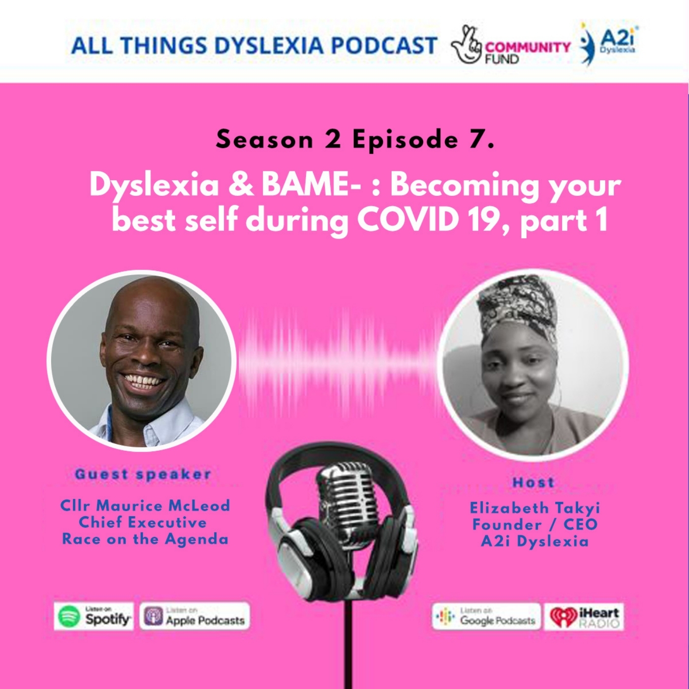 cover art for Dyslexia & BAME: Becoming your best self during COVID 19, part 1