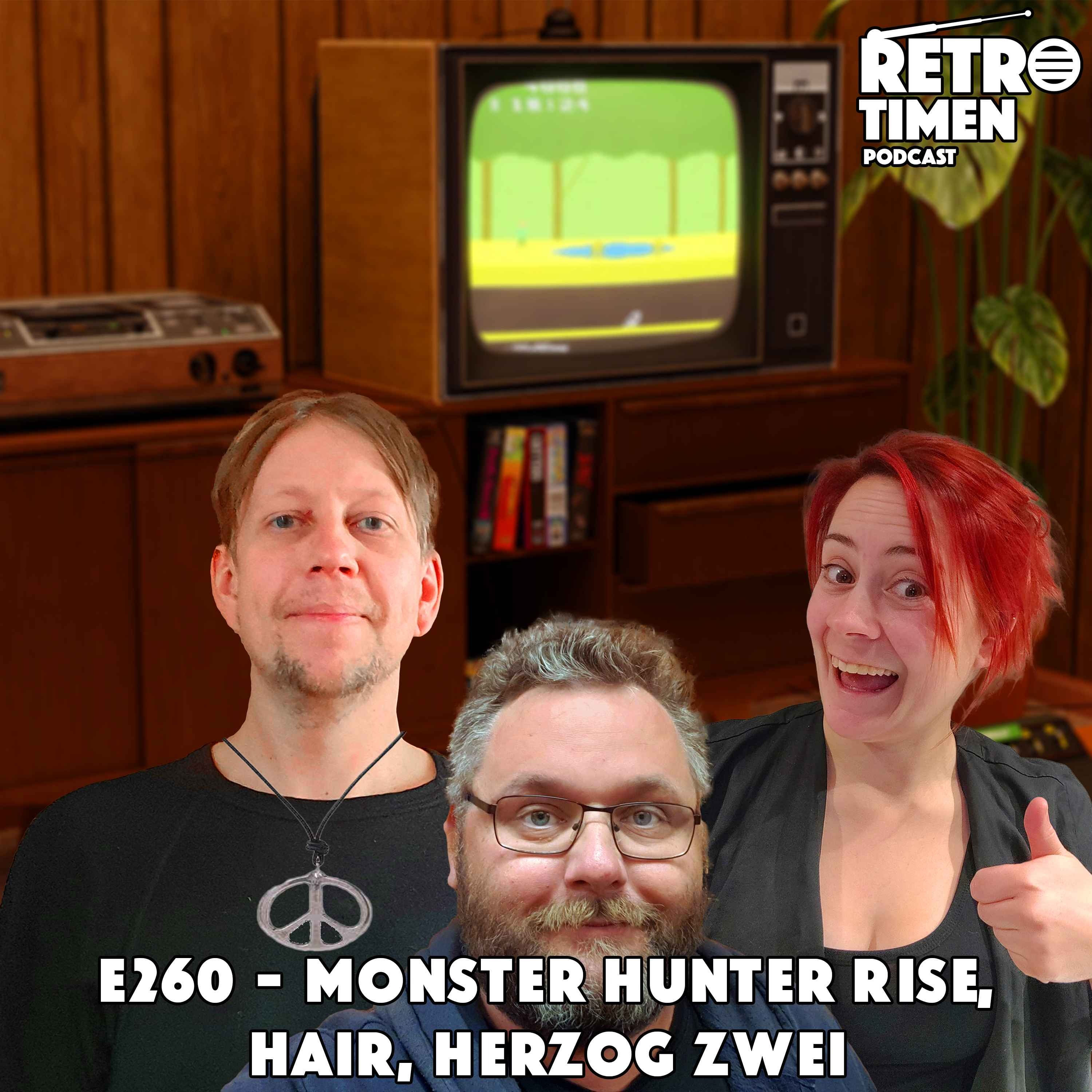 cover art for E260 - Monster Hunter Rise, Hair, Herzog Swei