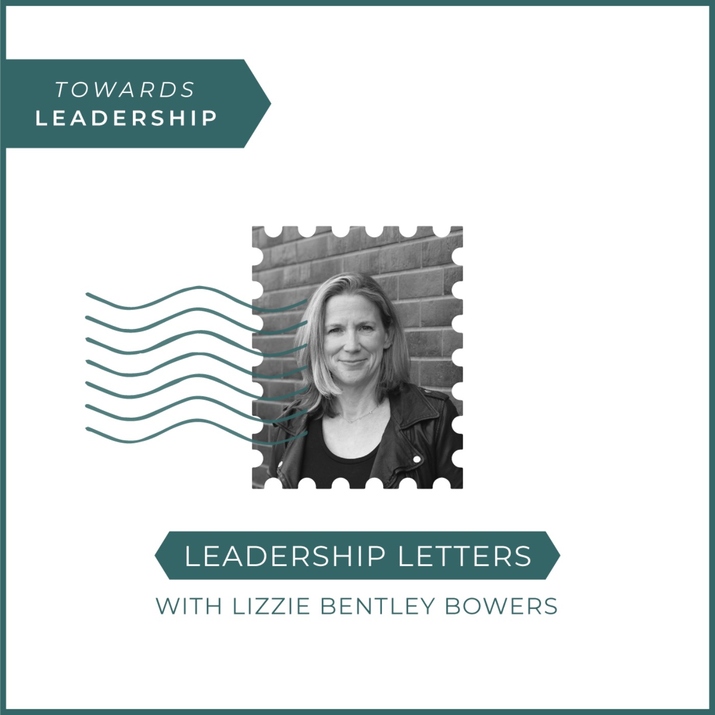cover art for Leadership Letters Towards Leadership