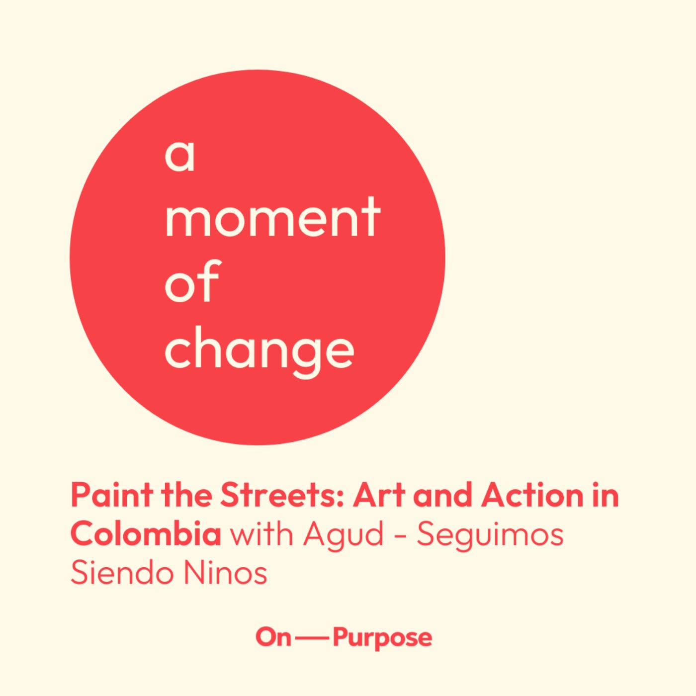 Paint the Streets: Street Art and Action in Colombia