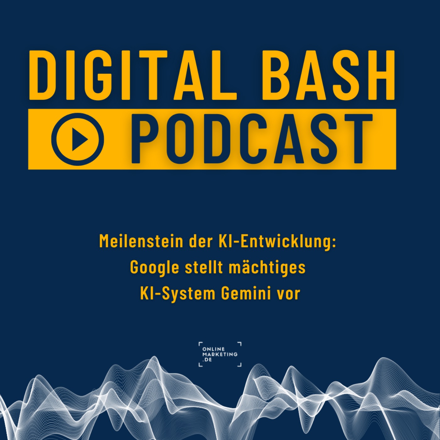 Weekly Update: Google stellt Mega-KI-Modell Gemini vor