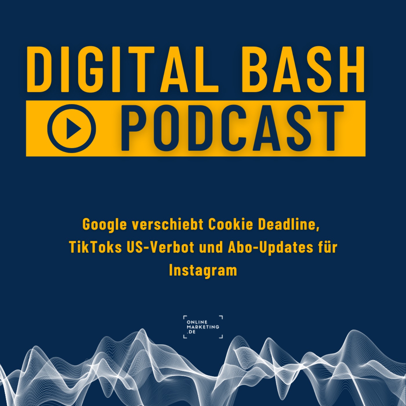 Weekly Update: Cookie Deadline verschoben, TikTok-Verbot forciert