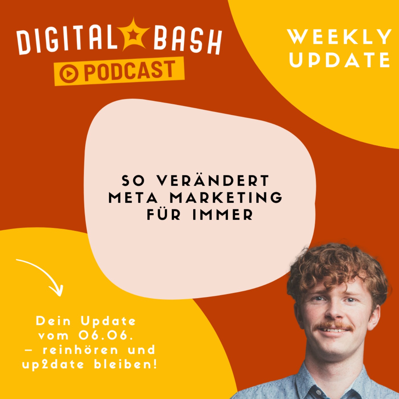Weekly Update: Meta verändert Marketing für immer