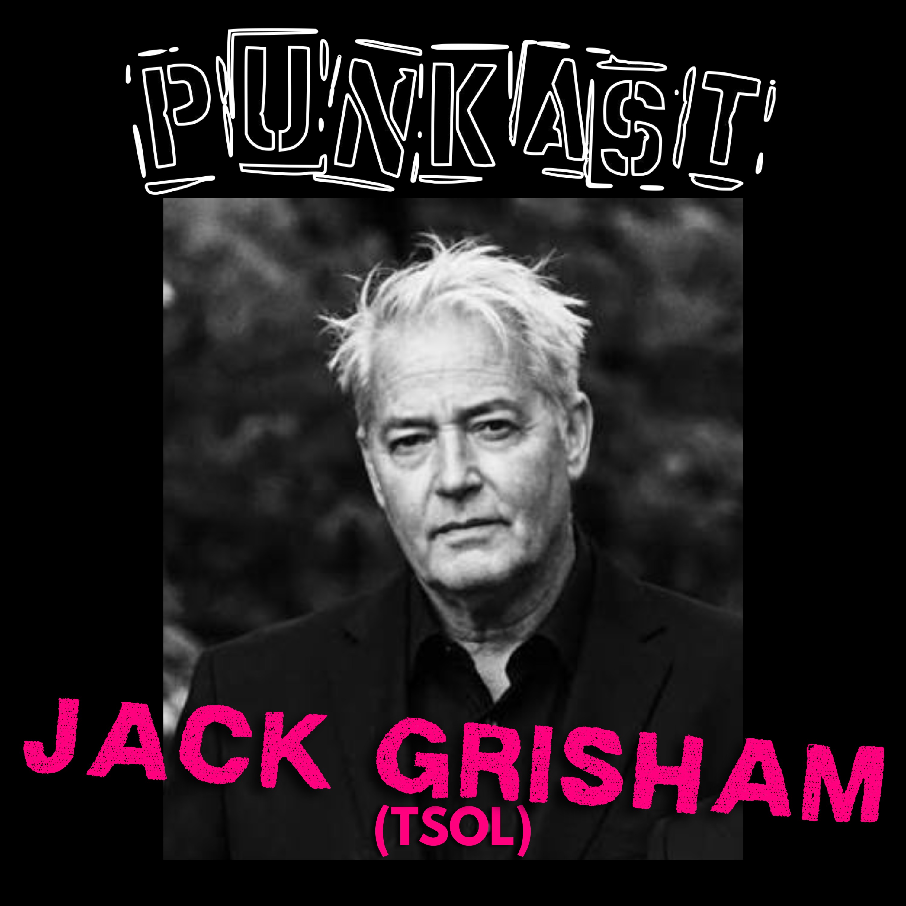 Jack Grisham (TSOL) episode artwork